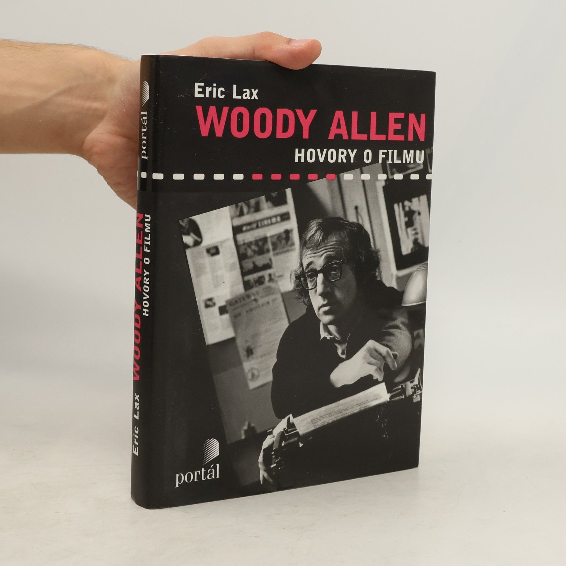 Eric Lax Woody Allen: Hovory o filmu (1971-2007)