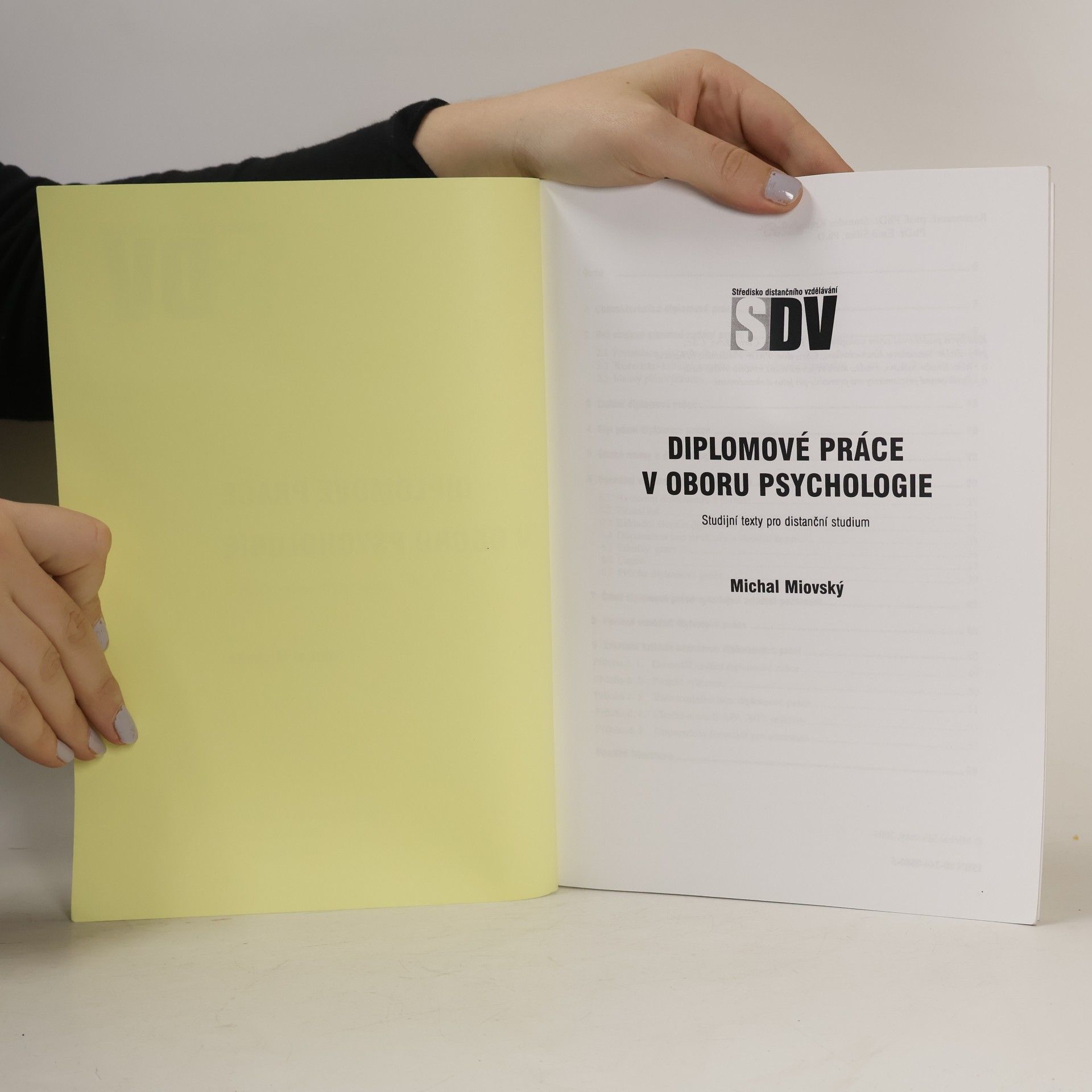 Michal Miovský Diplomové práce v oboru psychologie