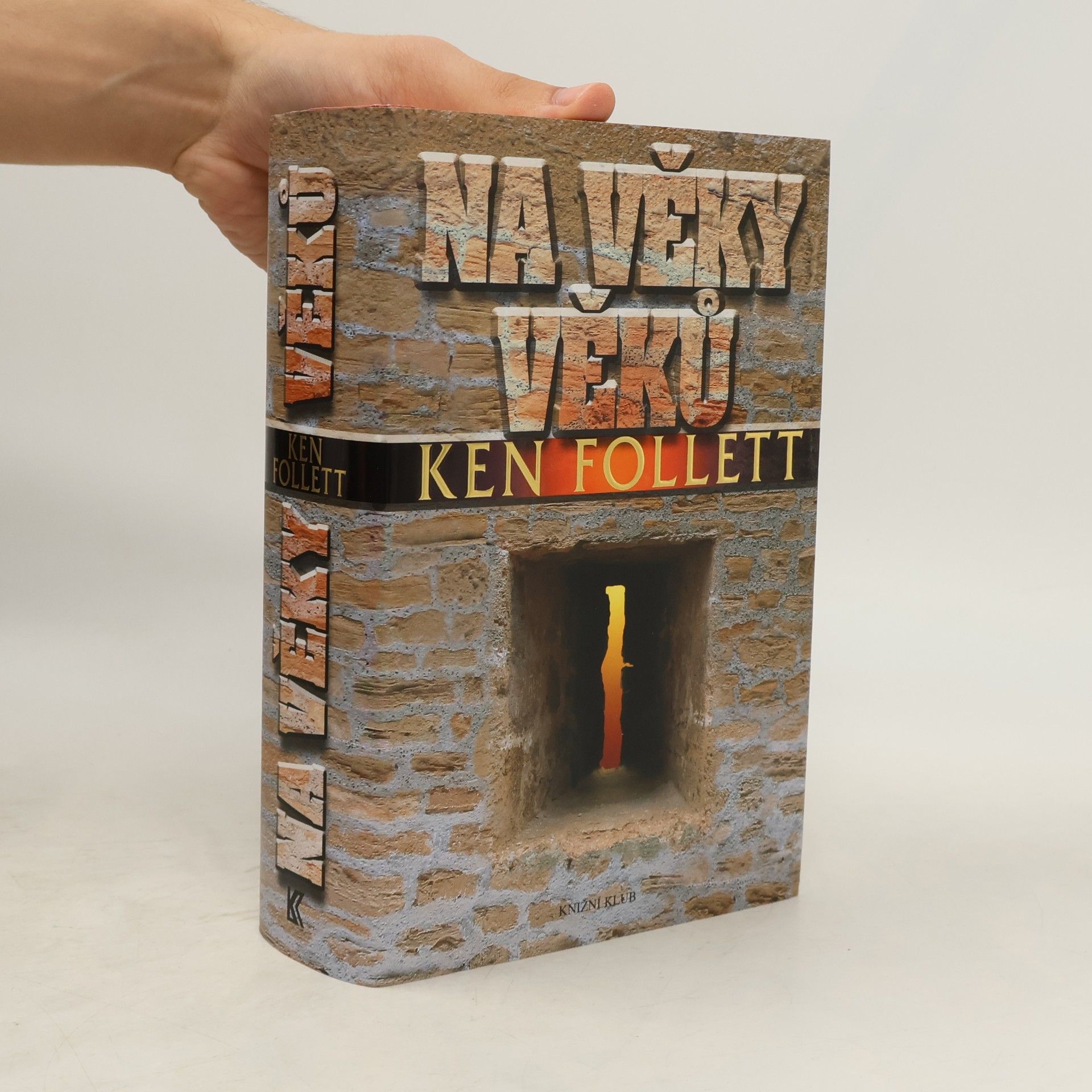 Ken Follett Na věky věků