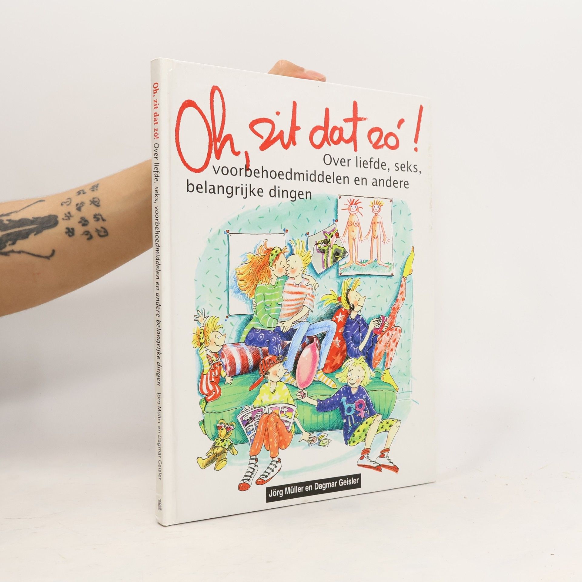 Oh, zit dat zo! Over liefde, seks, voorbehoedsmiddelen en andere belangrijke dingen