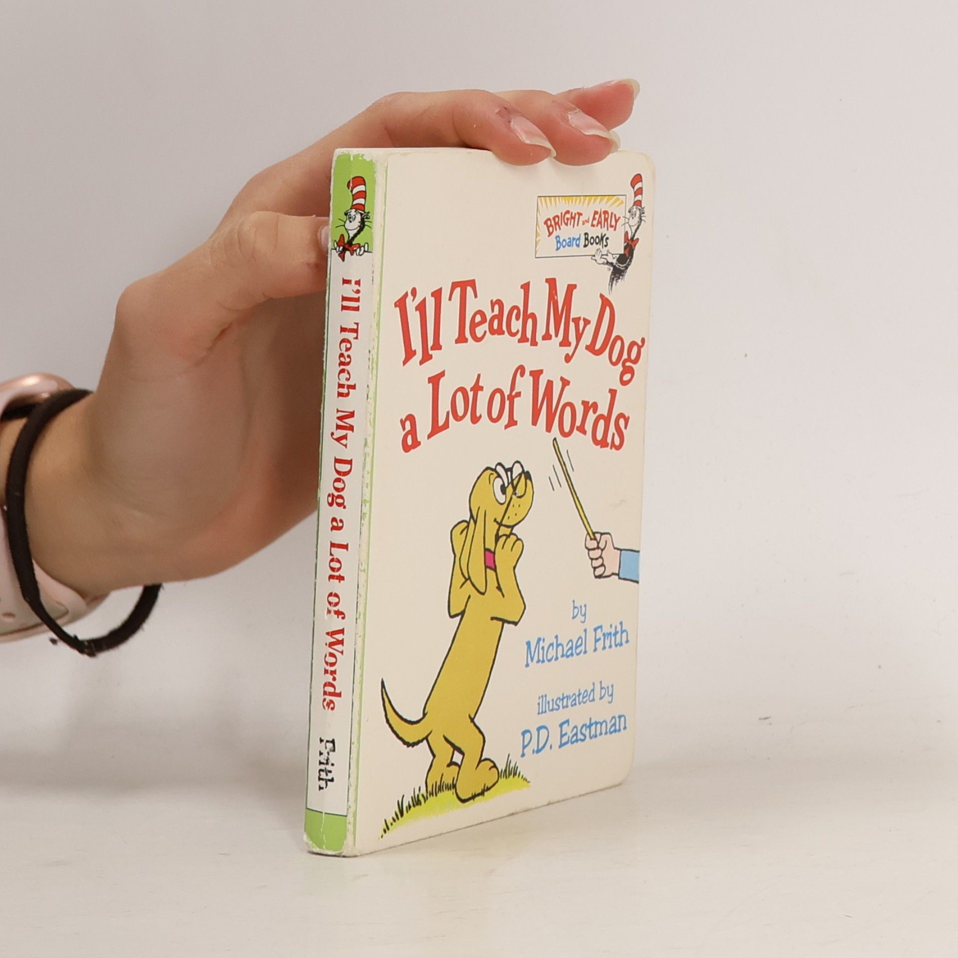 Michael K. Frith Bright and Early Board Books: I'll Teach My Dog a Lot of Words