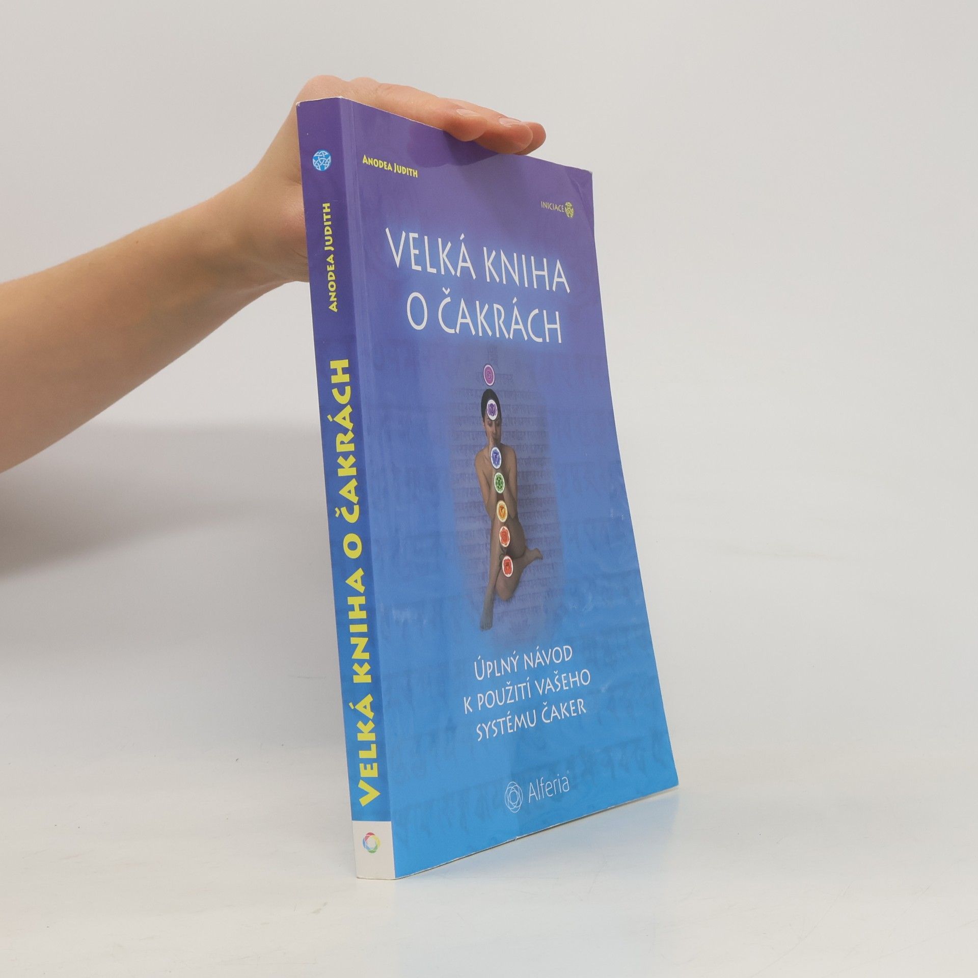 Anodea Judith Velká kniha o čakrách