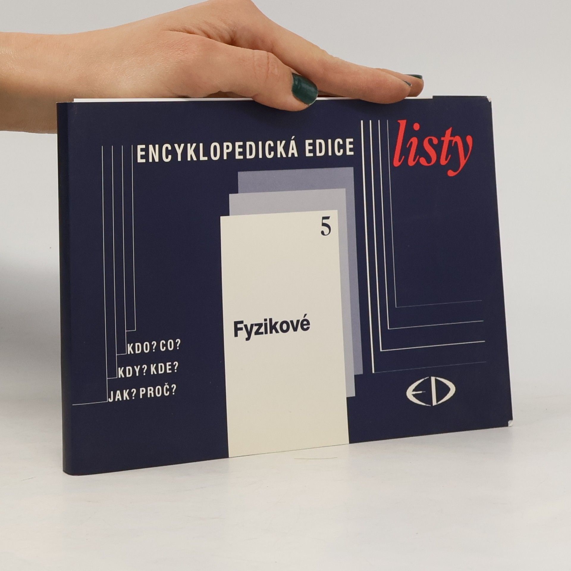 Listy: kdo? co? kdy? kde? jak? proč? – 5. Fyzikové