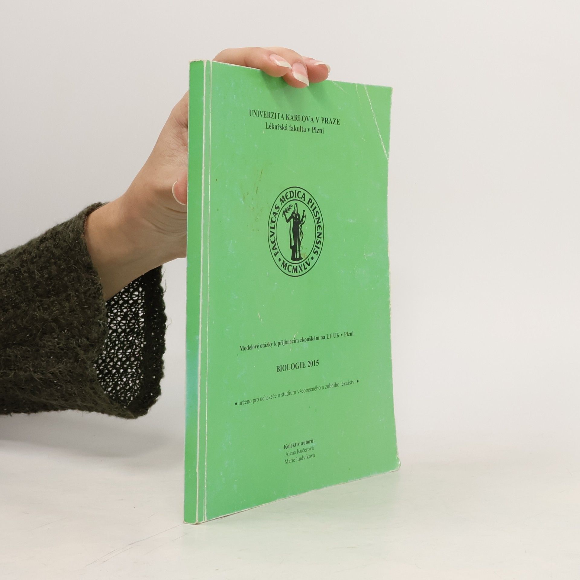 Biologie 2015 : modelové otázky k přijímacím zkouškám na LF UK v Plzni
