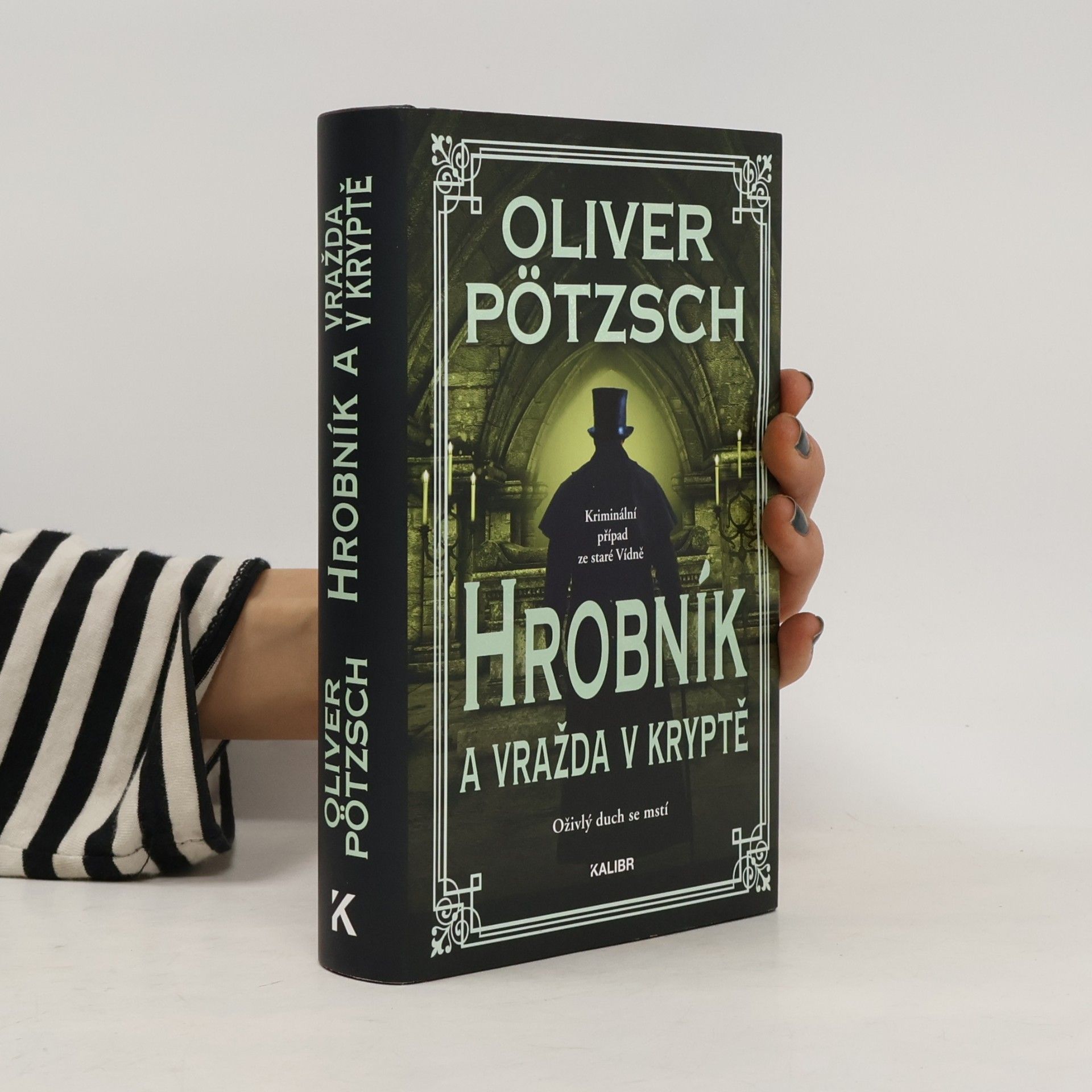 Oliver Pötzsch Hrobník a vražda v kryptě