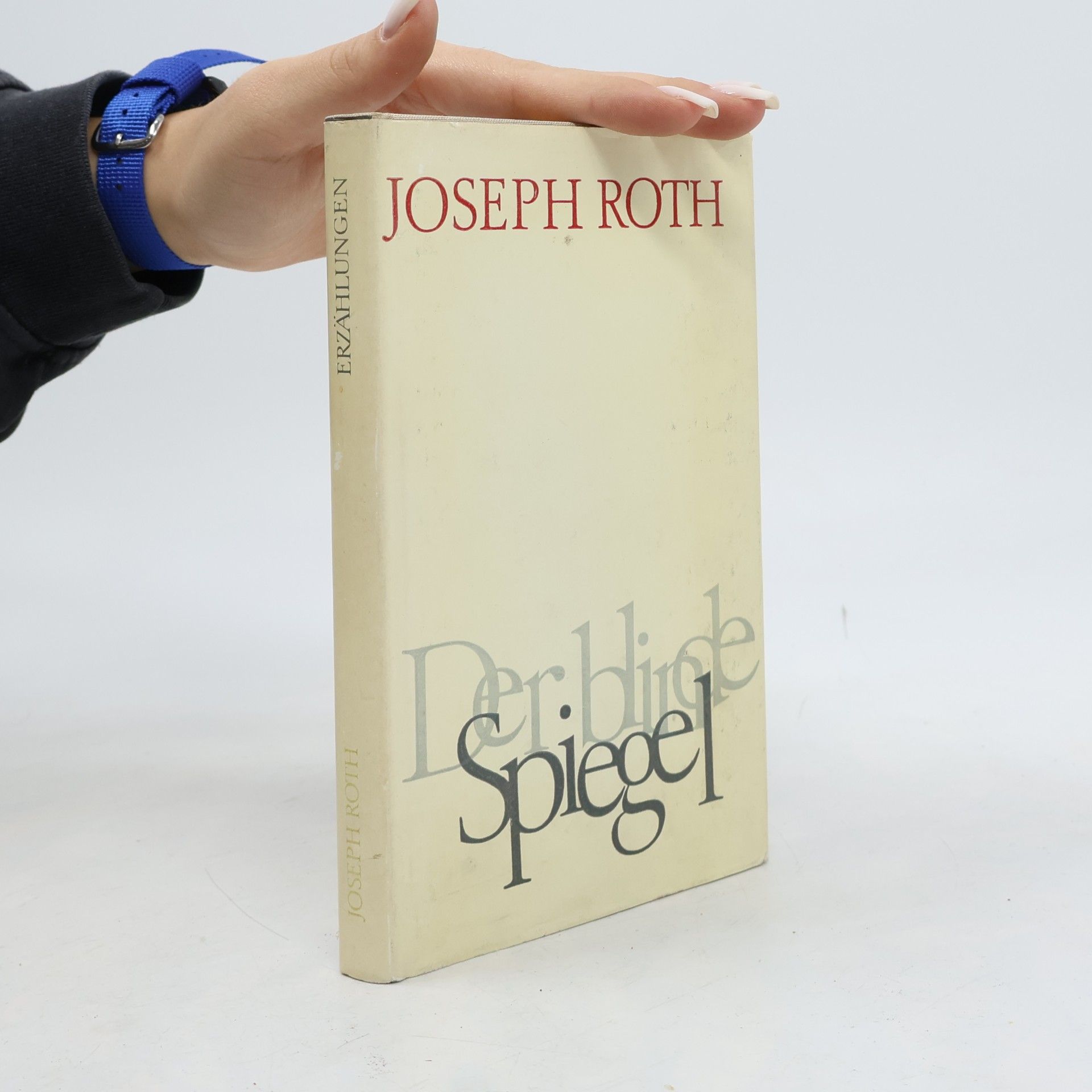 Joseph Roth Der blinde Spiegel