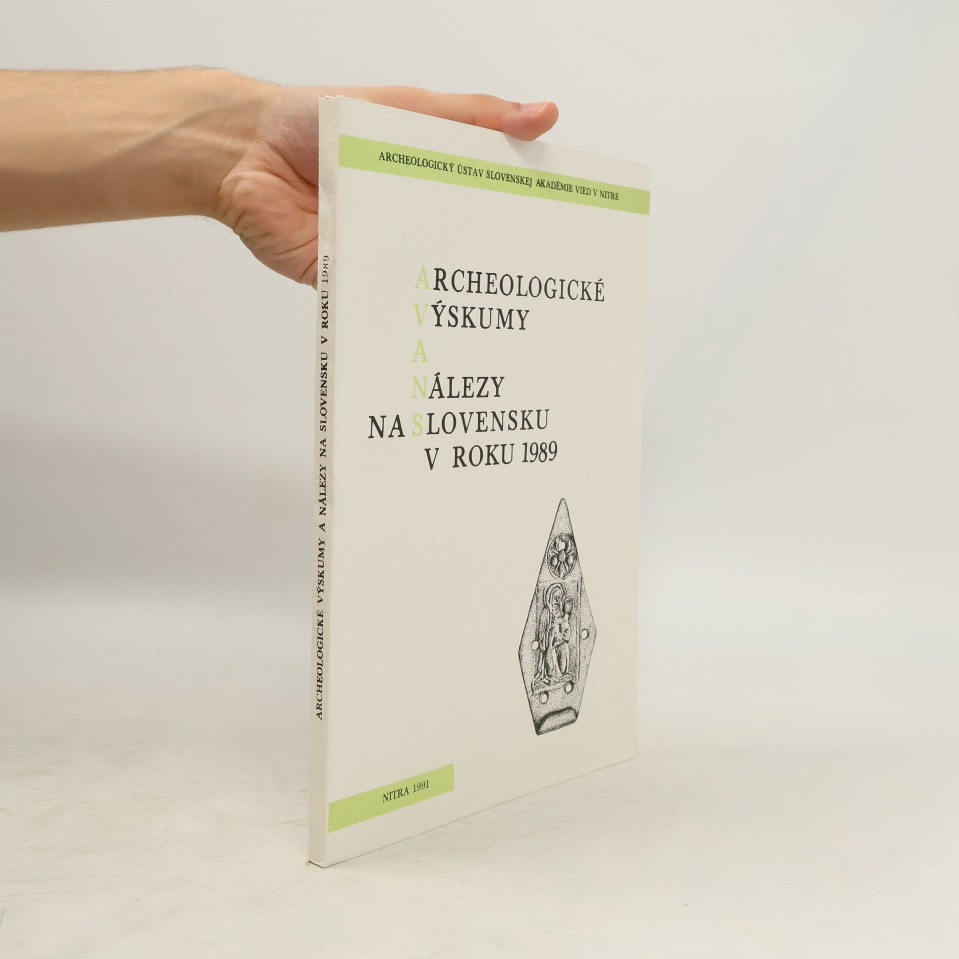 Archeologické výskumy a nálezy na Slovensku v roku 1989