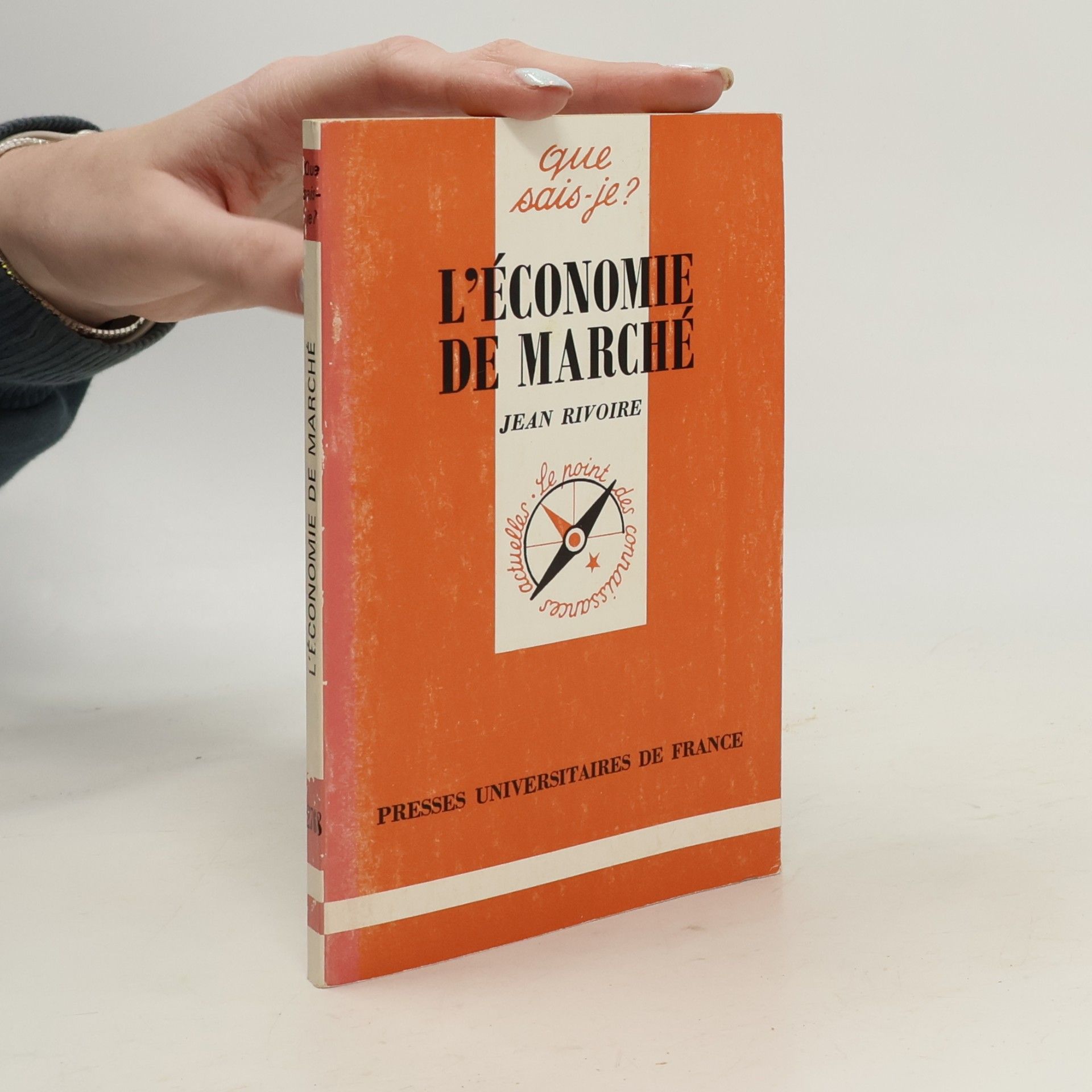 Jean Rivoire Que sais-je?: L'Économie de Marché