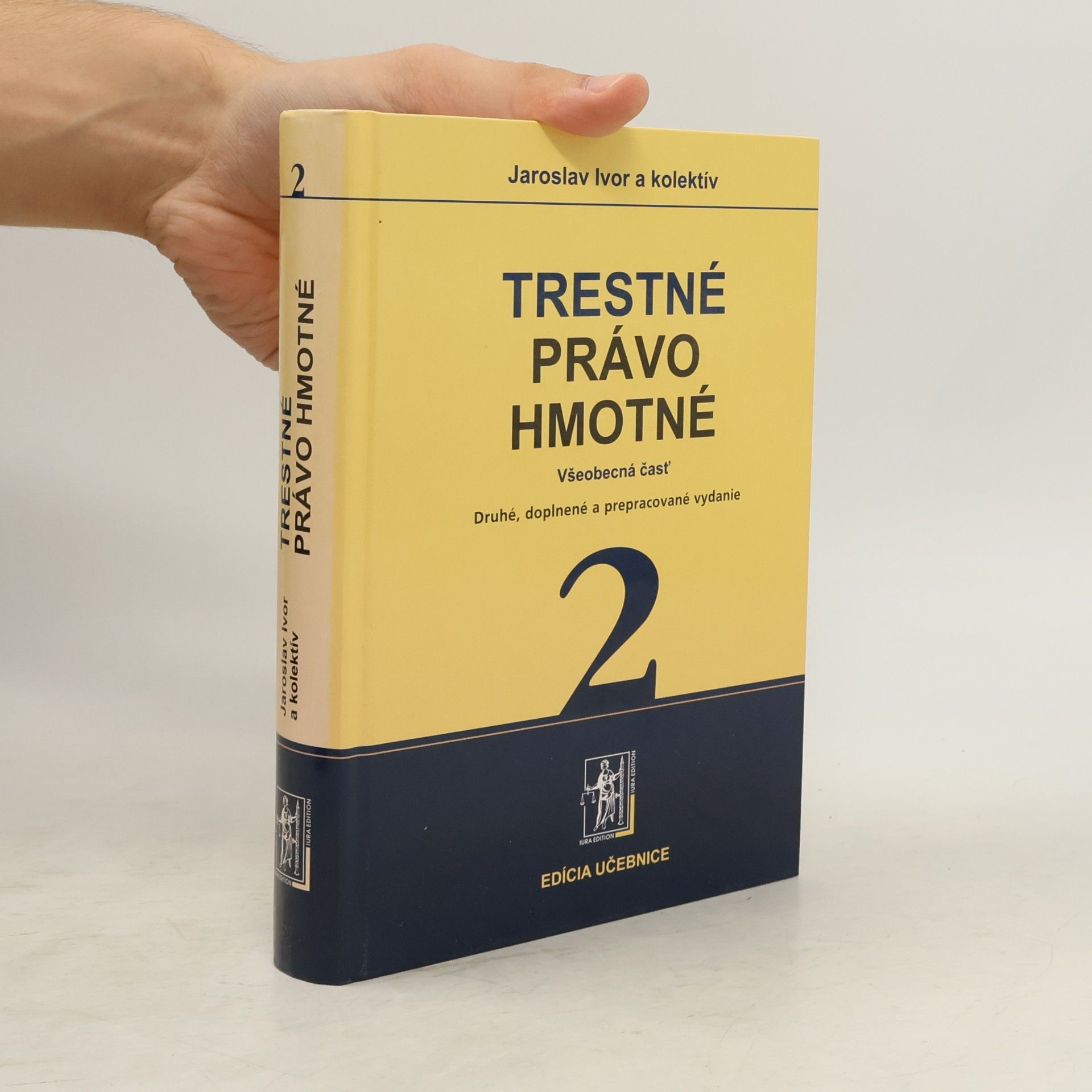 Trestné právo hmotné 2. Všeobecná časť