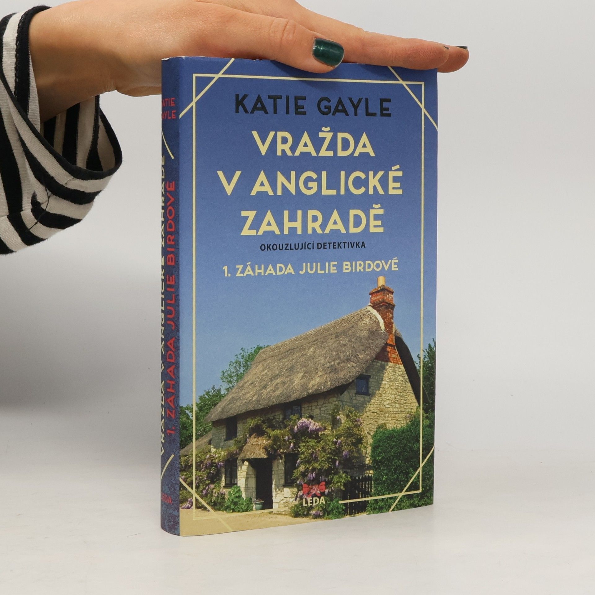 Benjamin Kuras Vražda v anglické zahradě 1. Záhada Julie Birdové