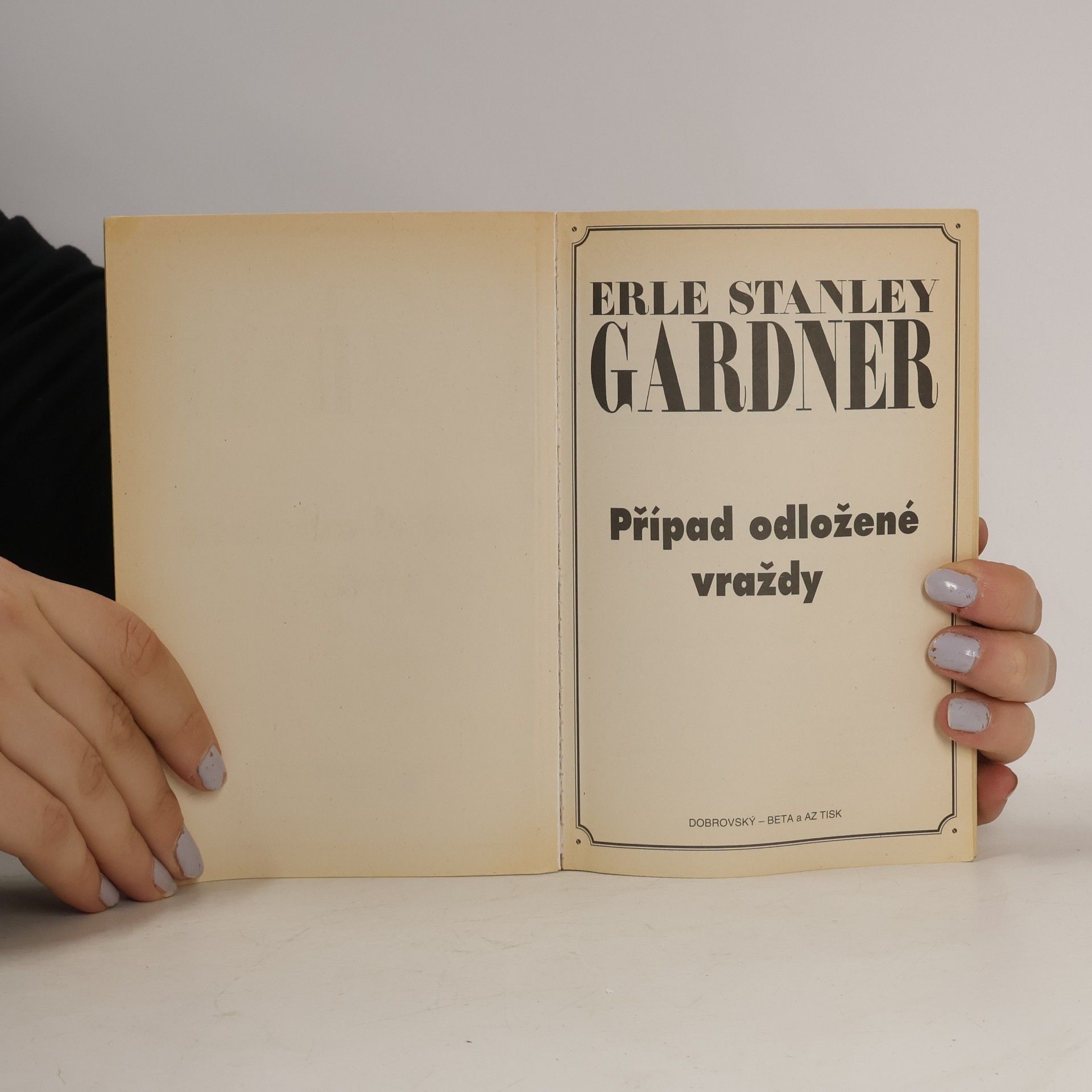Erle Stanley Gardner Případ odložené vraždy