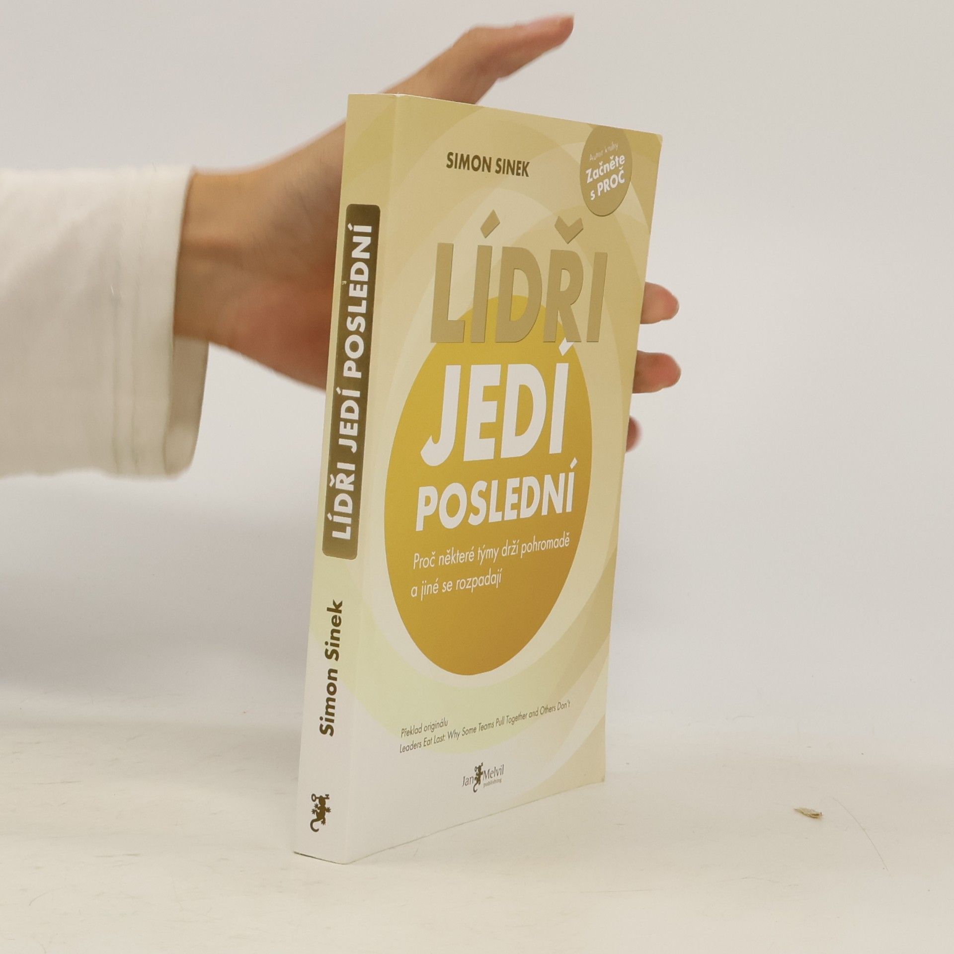 Simon Sinek Lídři jedí poslední