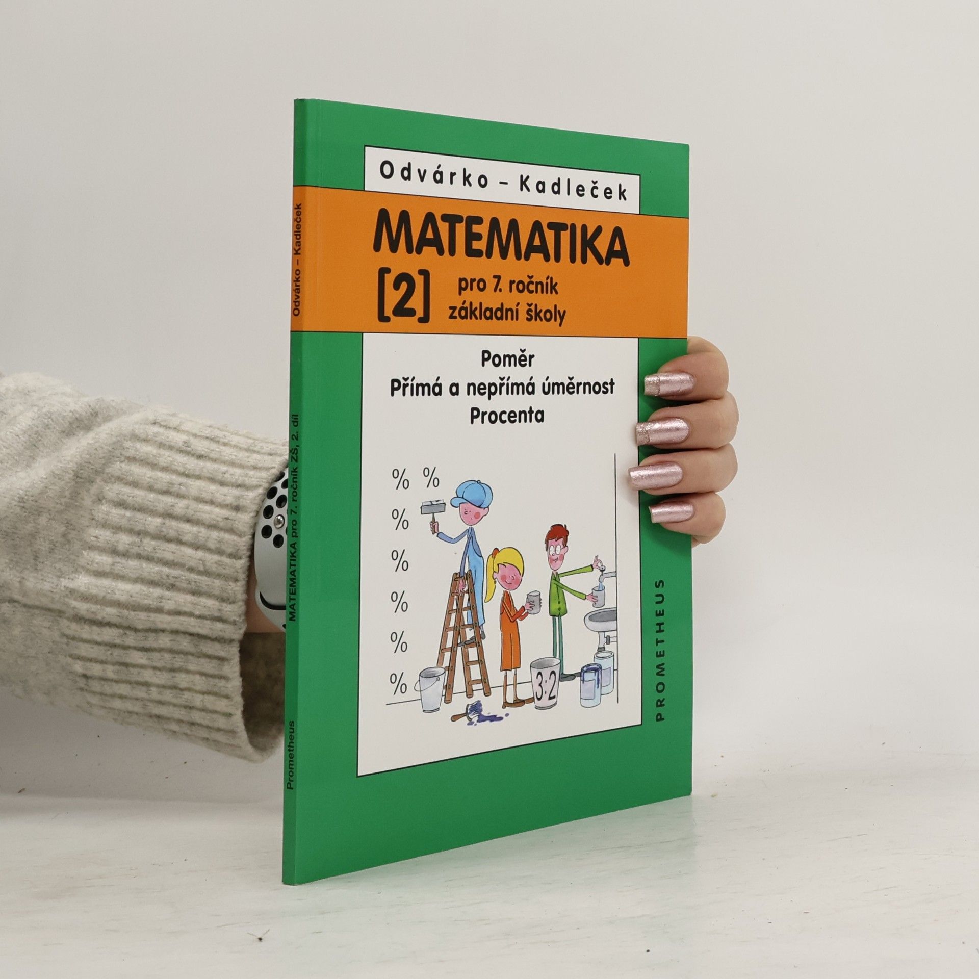 Matematika pro 7. ročník základní školy. 2, Poměr, přímá a nepřímá úměrnost, procenta
