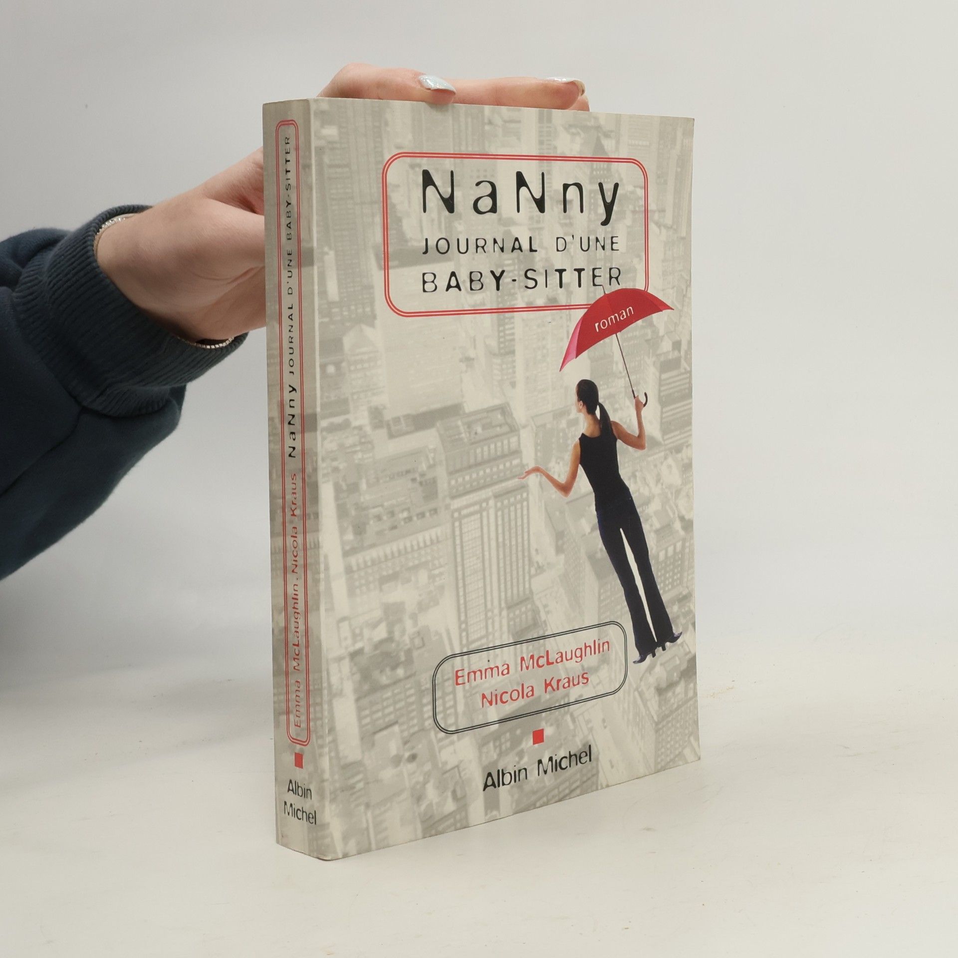 Emma McLaughlin Nanny, journal d'une baby-sitter