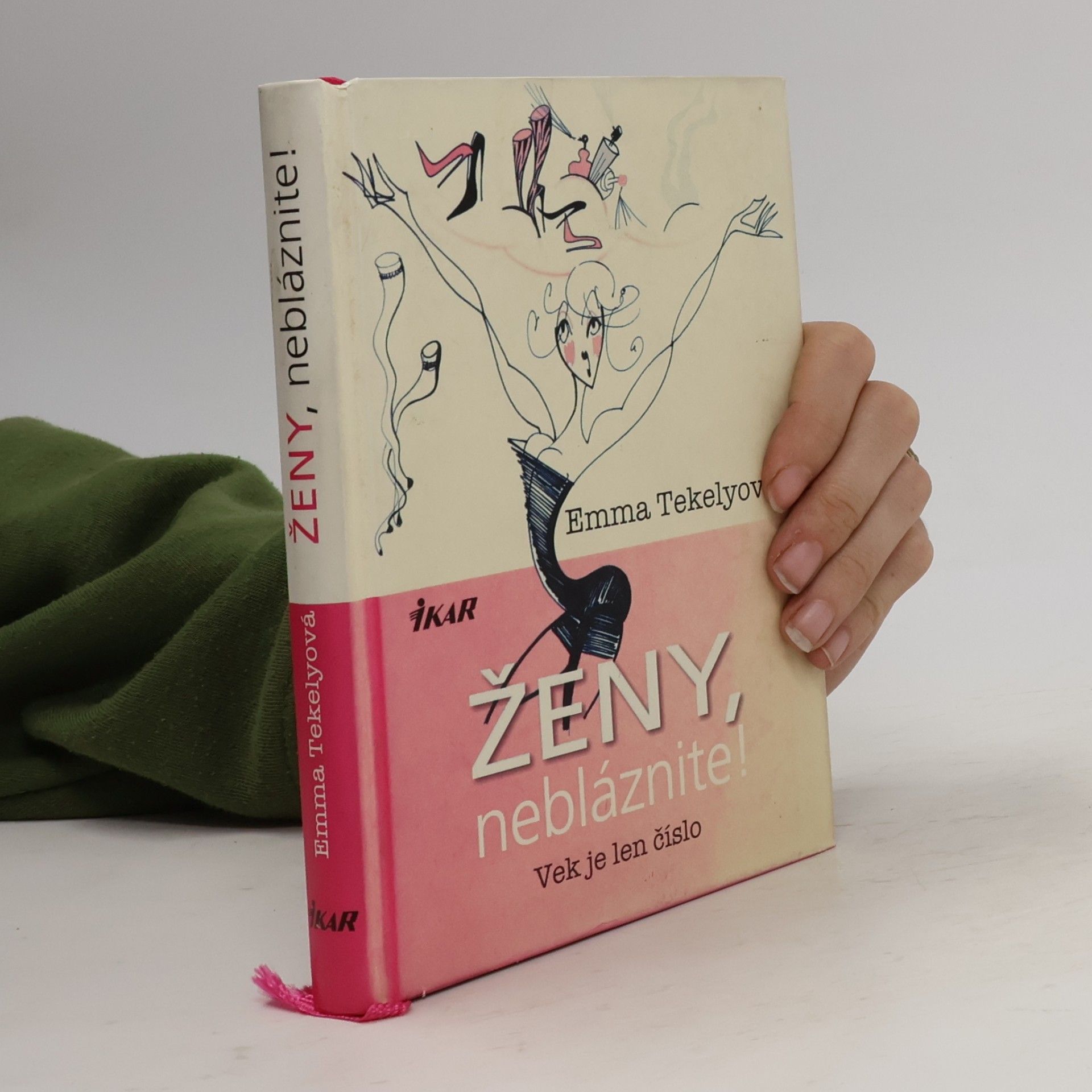 Ženy, nebláznite! : vek je len číslo