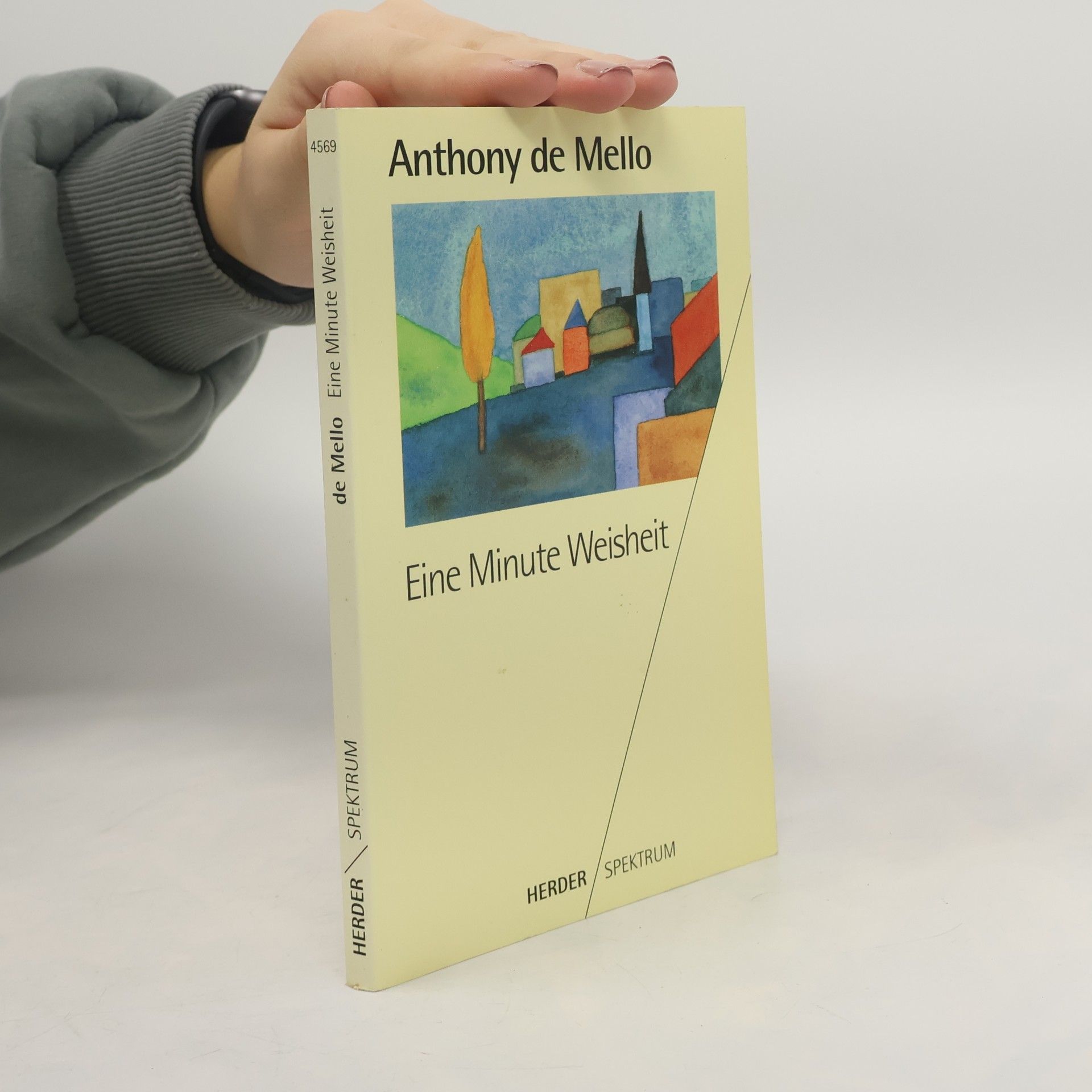 Anthony De Mello Eine Minute Weisheit