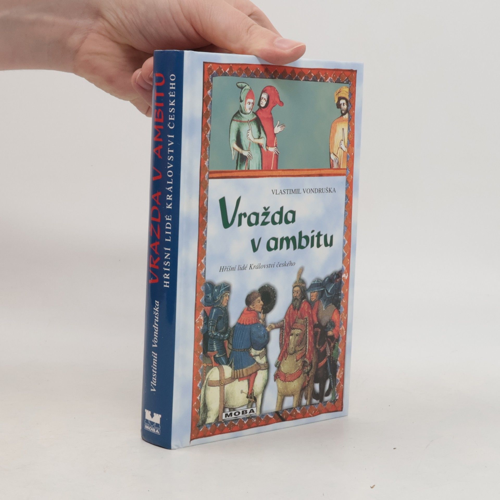 Vražda v ambitu. Hříšní lidé Království českého