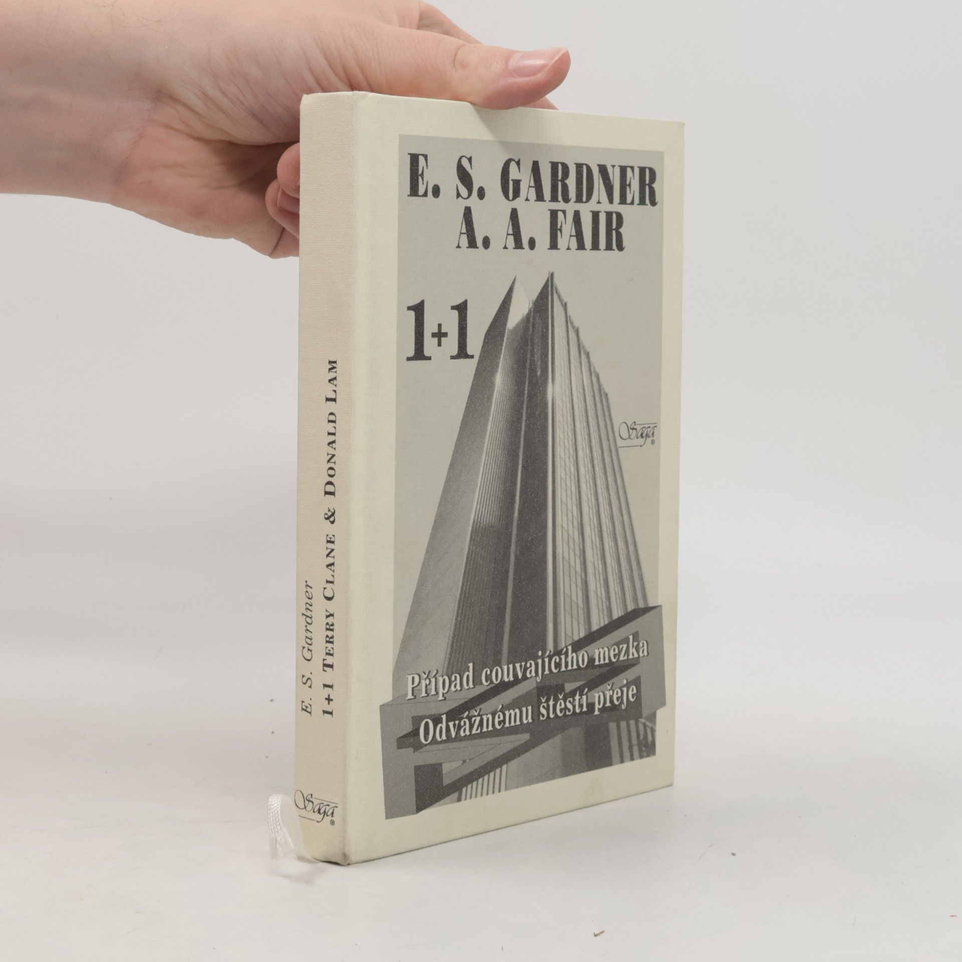 Erle Stanley Gardner Případ couvajícího mezka / Odvážnému štěstí přeje
