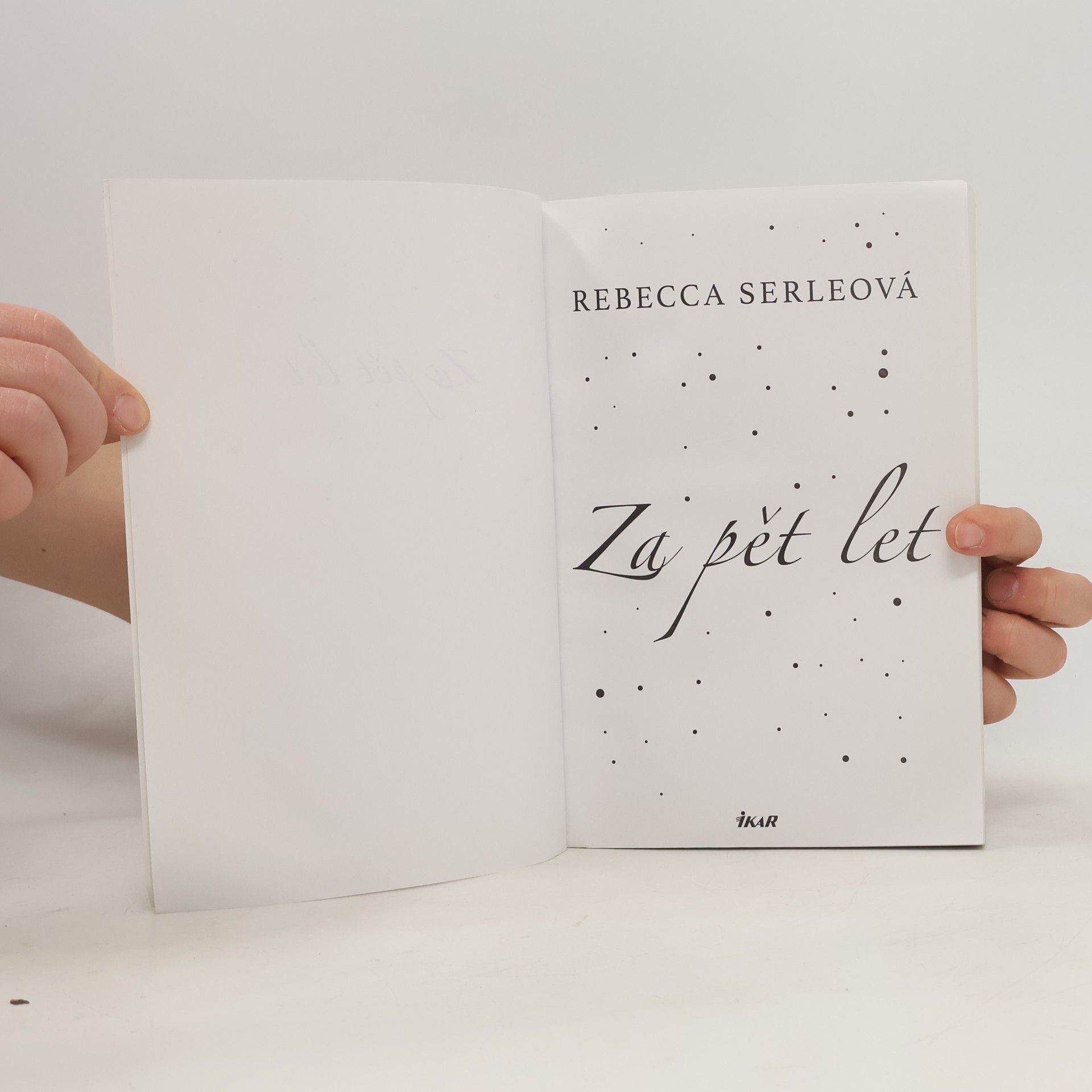 Rebecca Serle Za pět let (reading copy)
