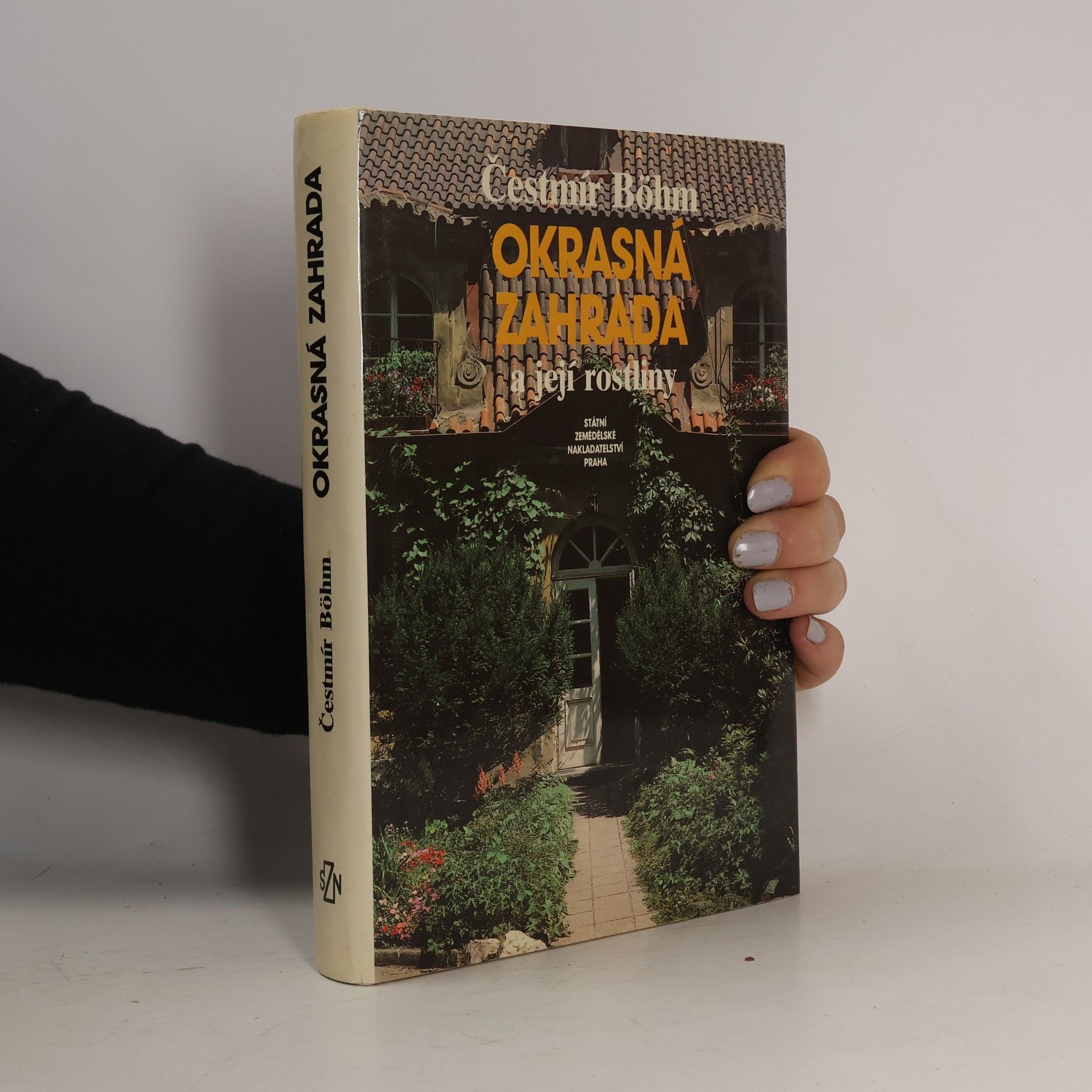 Cestmír Böhm Okrasná zahrada a její rostliny