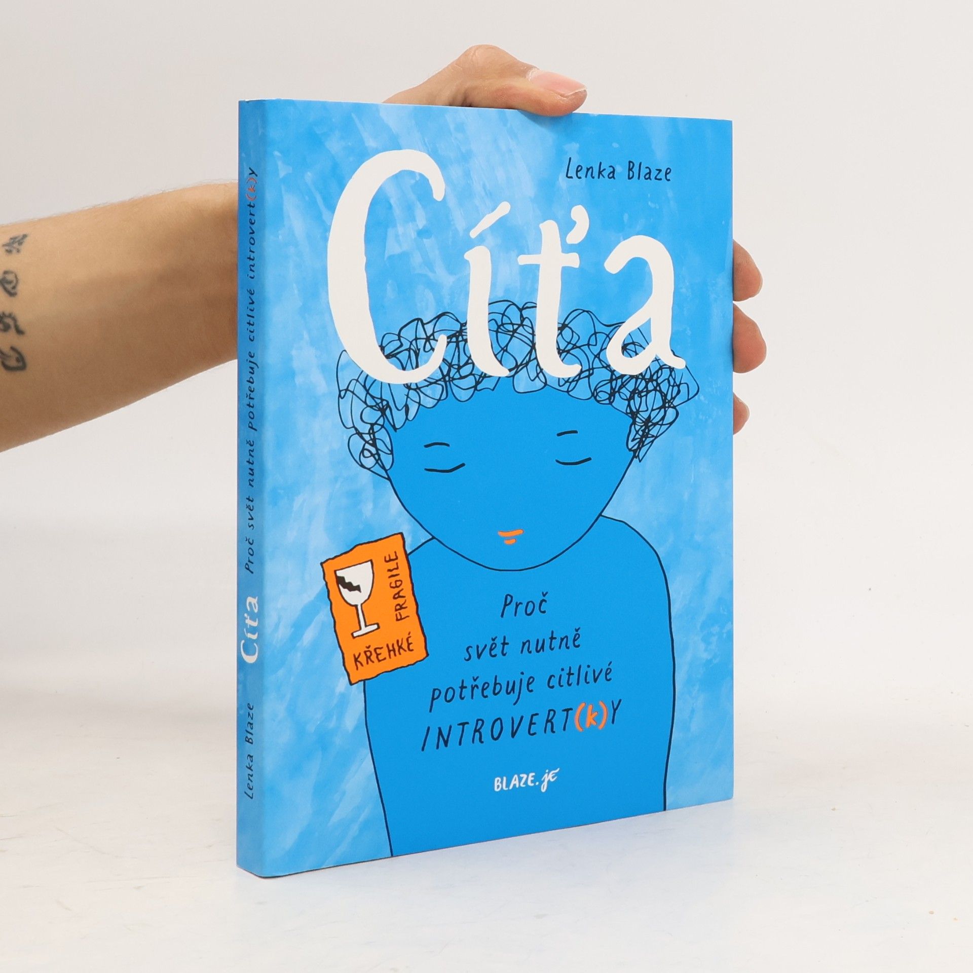 Lenka Blažejová Cíťa: proč svět nutně potřebuje citlivé introvert(k)y