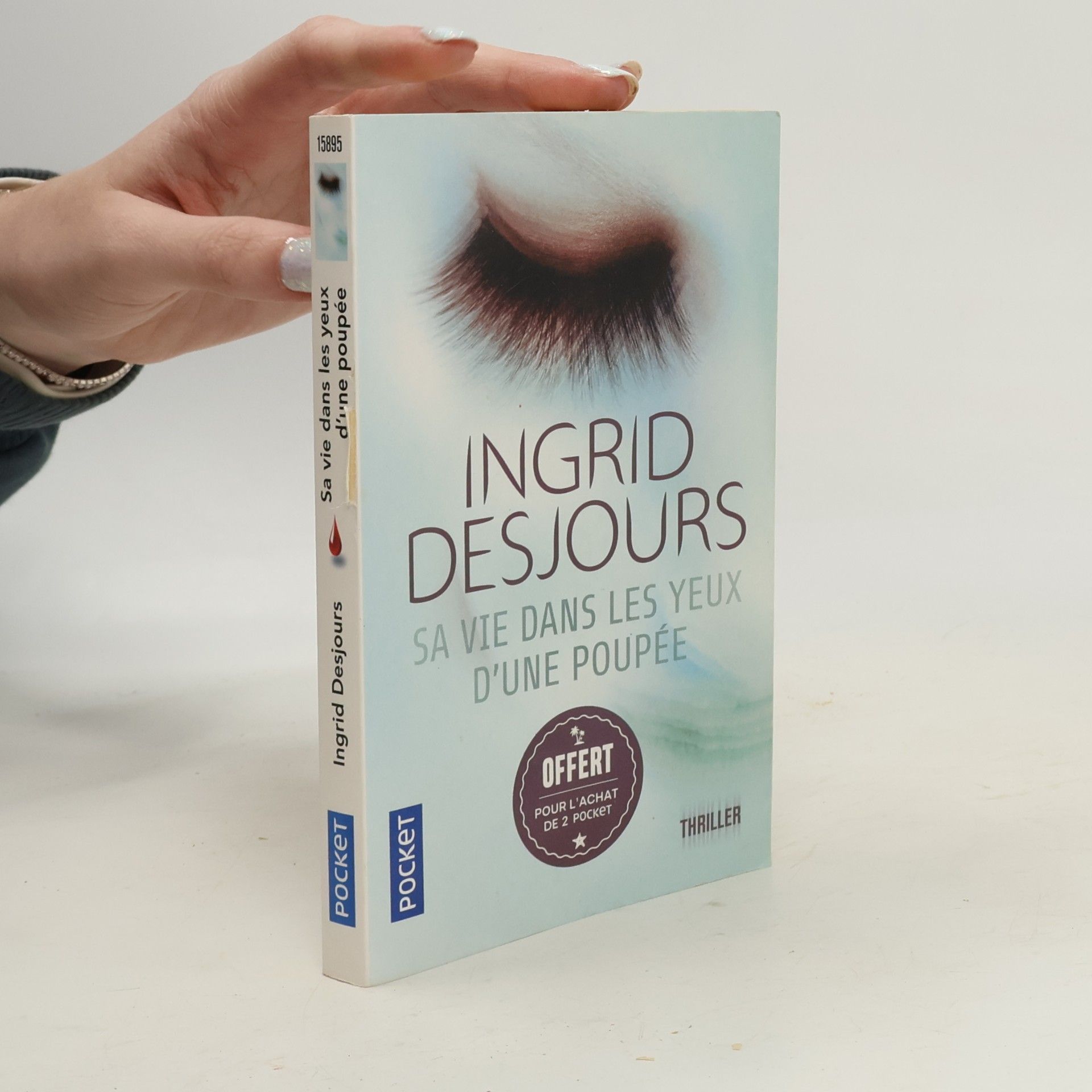 Sa vie dans les yeux d'une poupée