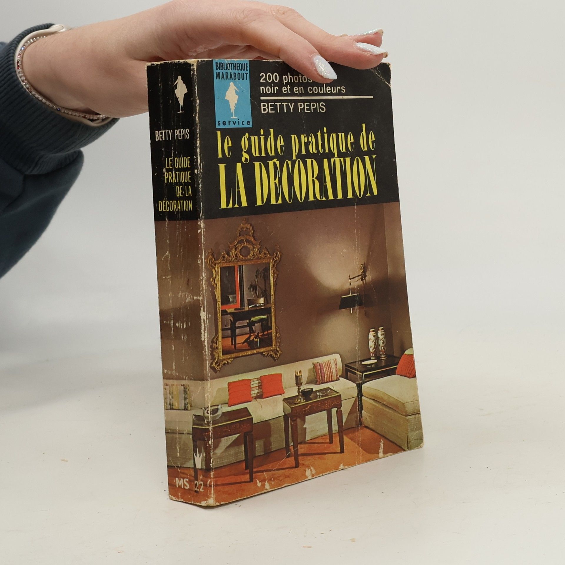 Betty Pepis Le guide pratique de la décoration