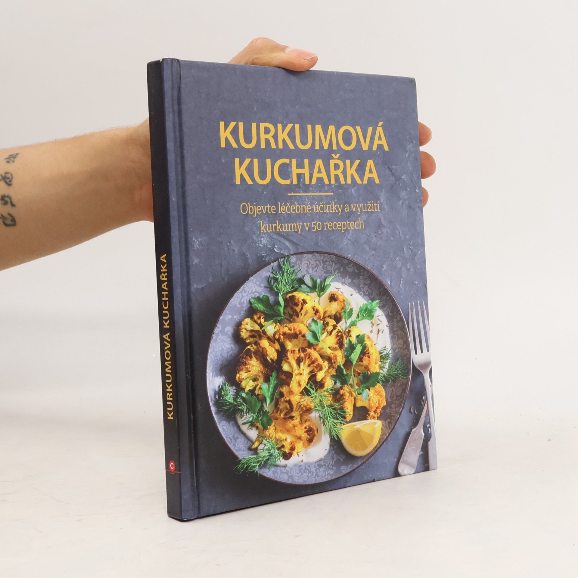 Kolektiv autorů Kurkumová kuchařka