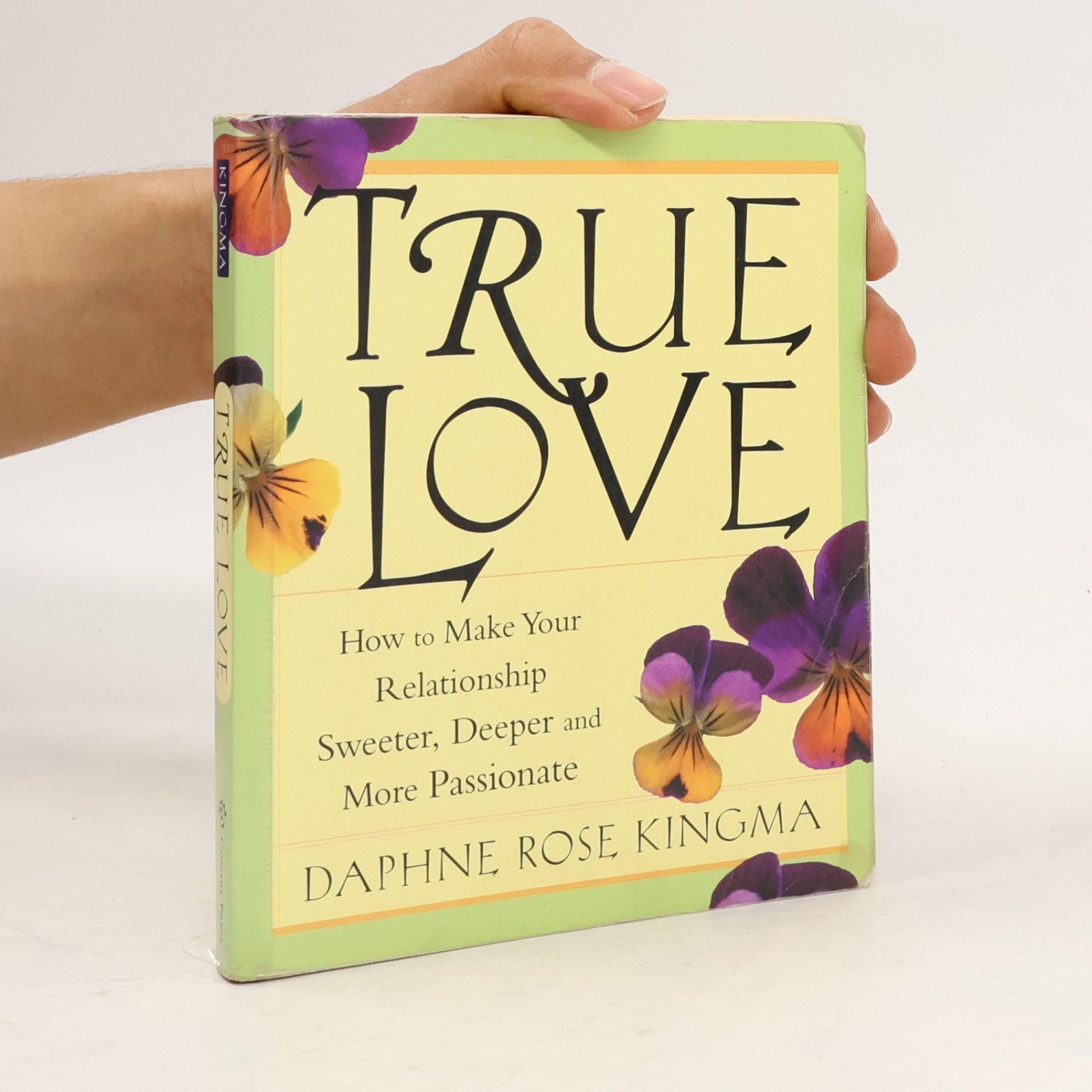 Daphne Rose Kingma True Love