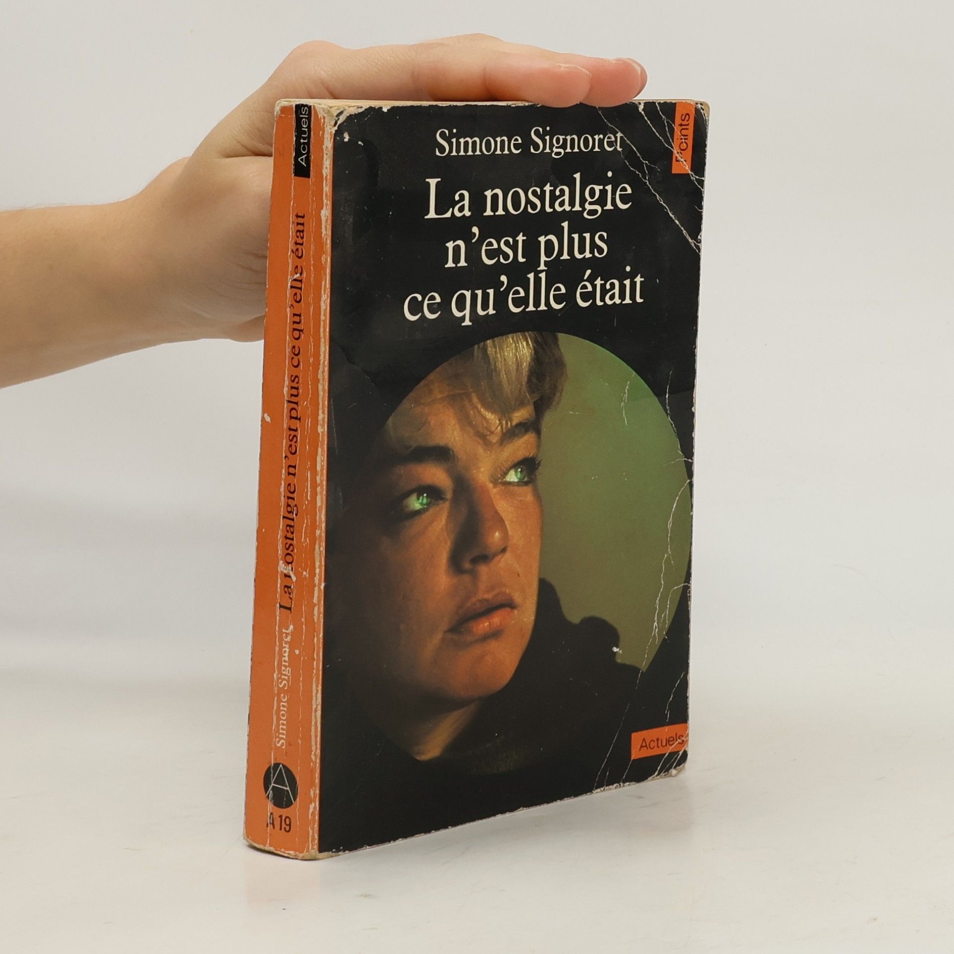 Simone Signoret La nostalgie n'est plus ce qu'elle était.
