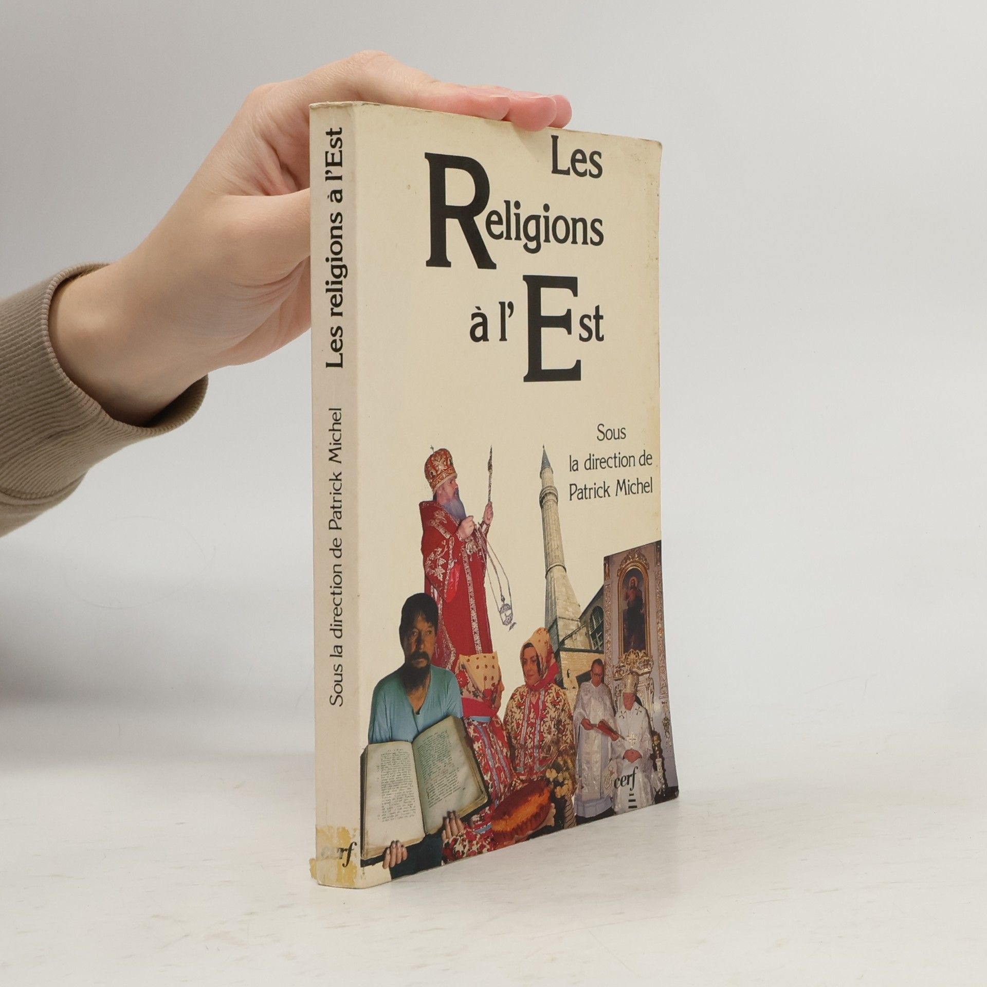 Philippe Michel Les Religions à l'Est