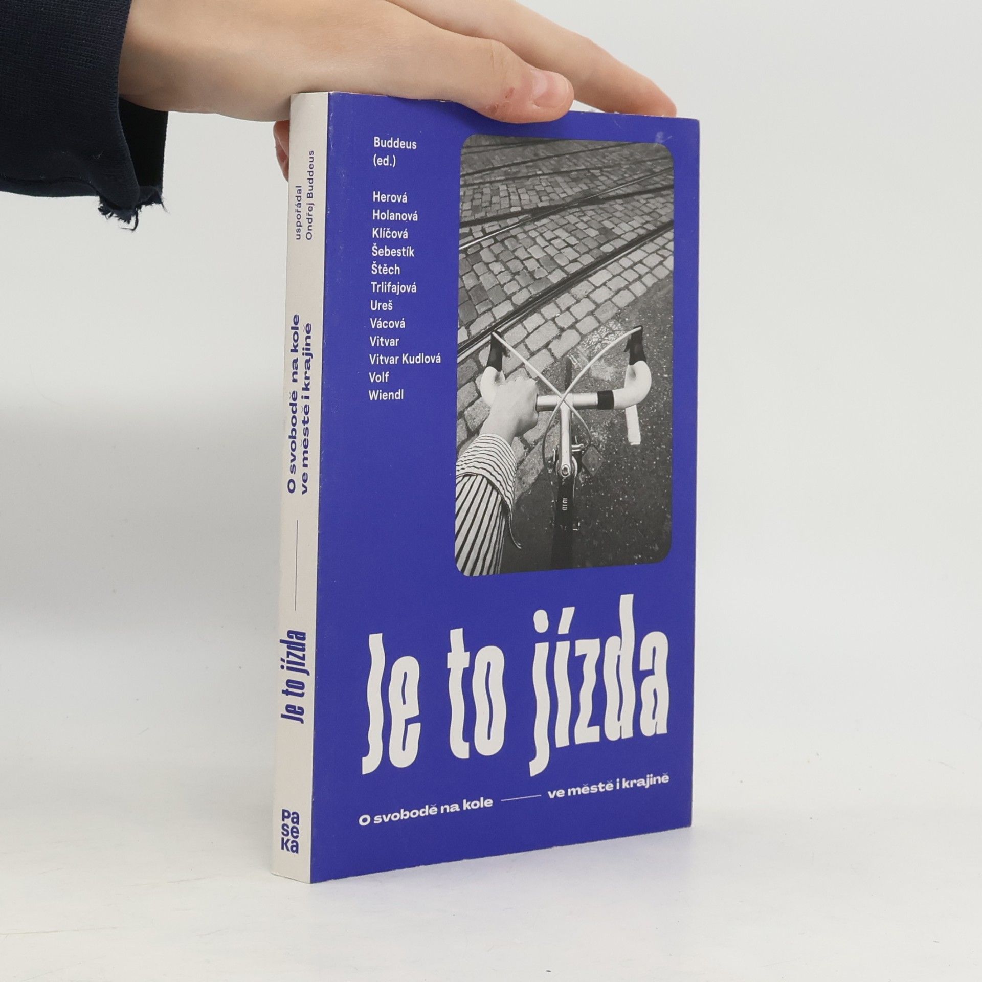 Autores varios Je to jízda : o svobodě na kole - ve městě i krajině