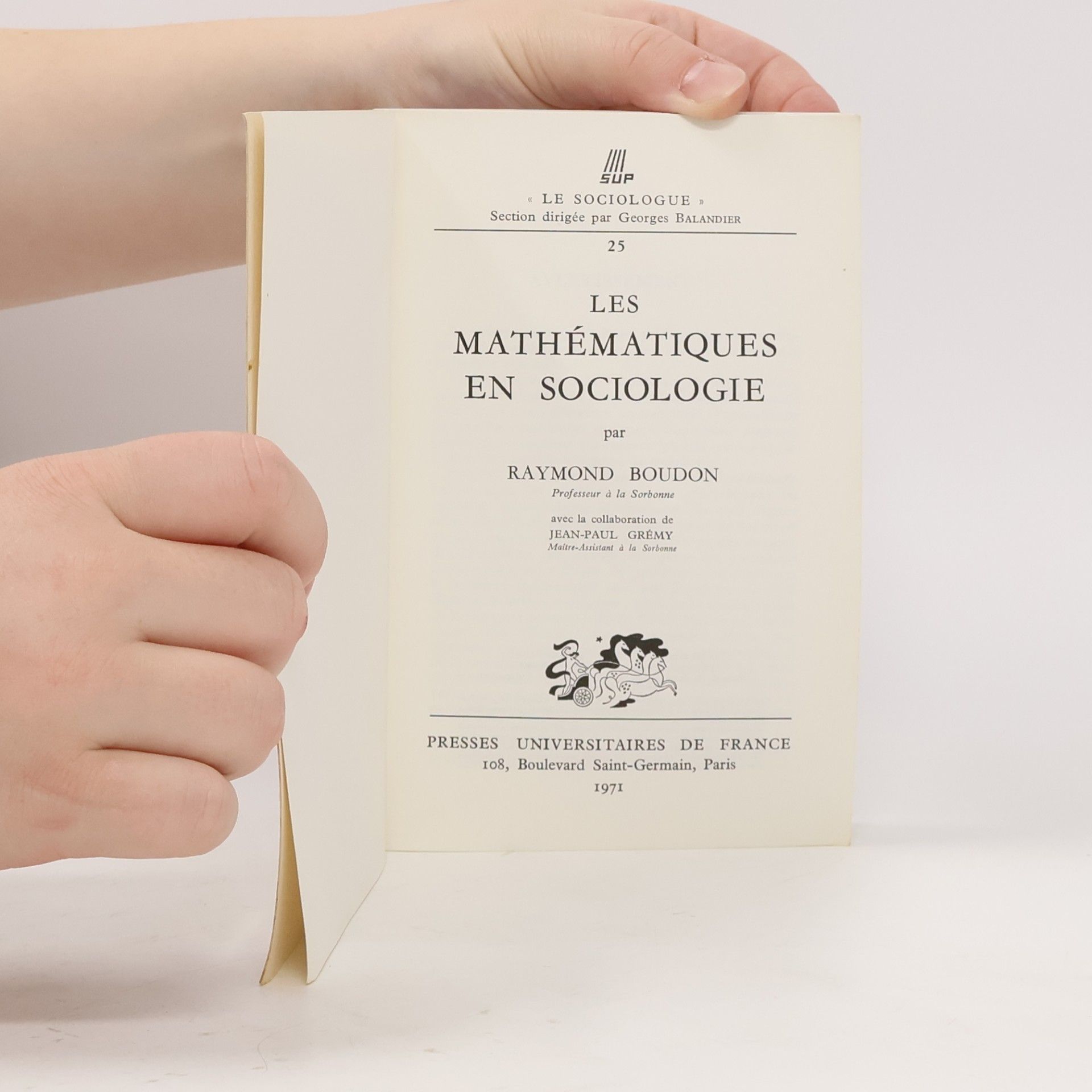 Raymond Boudon Les mathématiques en sociologie