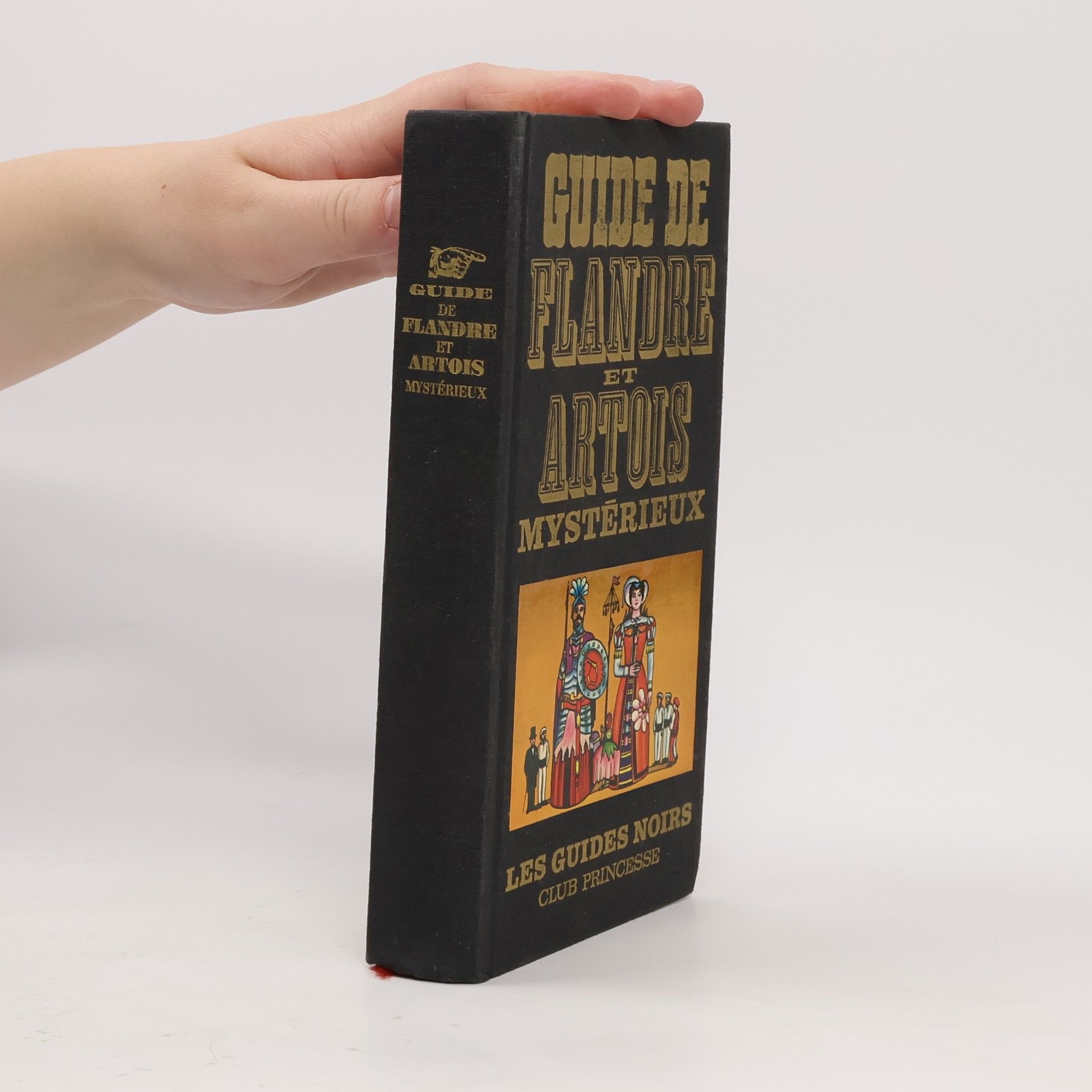 Claude Malbranke Guide de Flandre et Artois Mystérieux