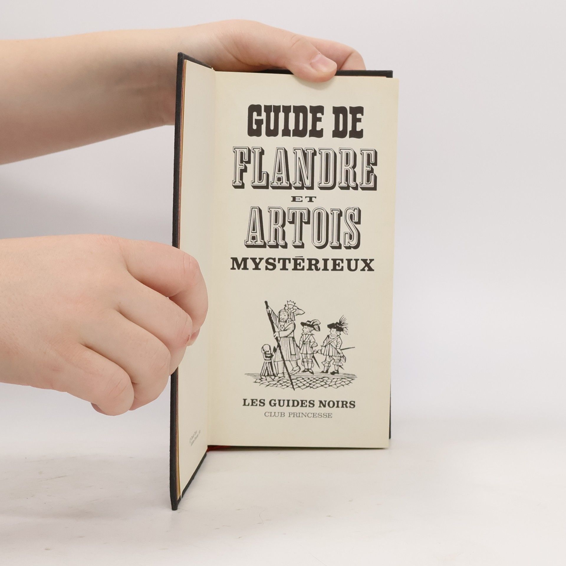 Claude Malbranke Guide de Flandre et Artois Mystérieux