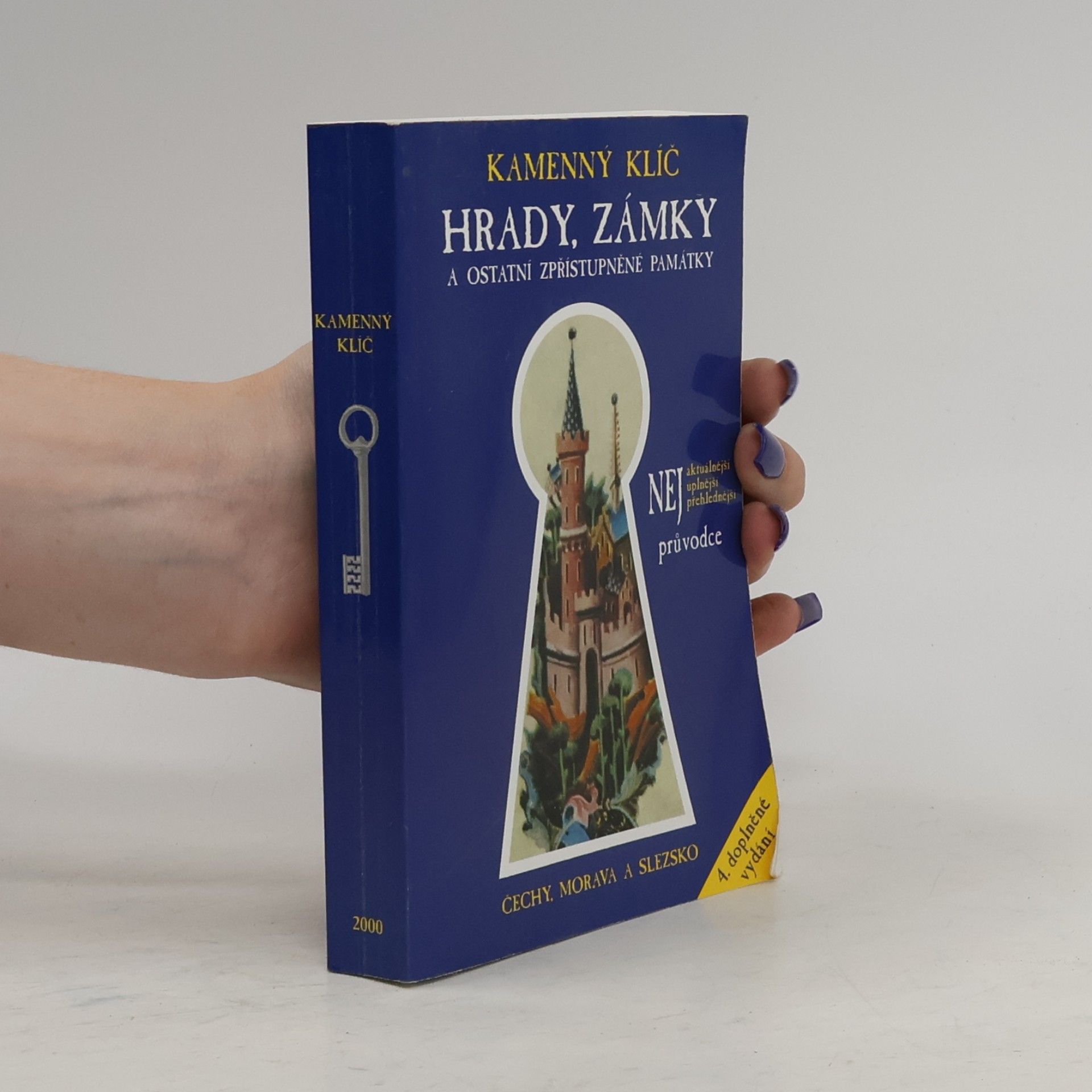 Kateřina Sučková Kamenný klíč k 340 hradům, zámkům a ostatním zpřístupněným památkám v České republice