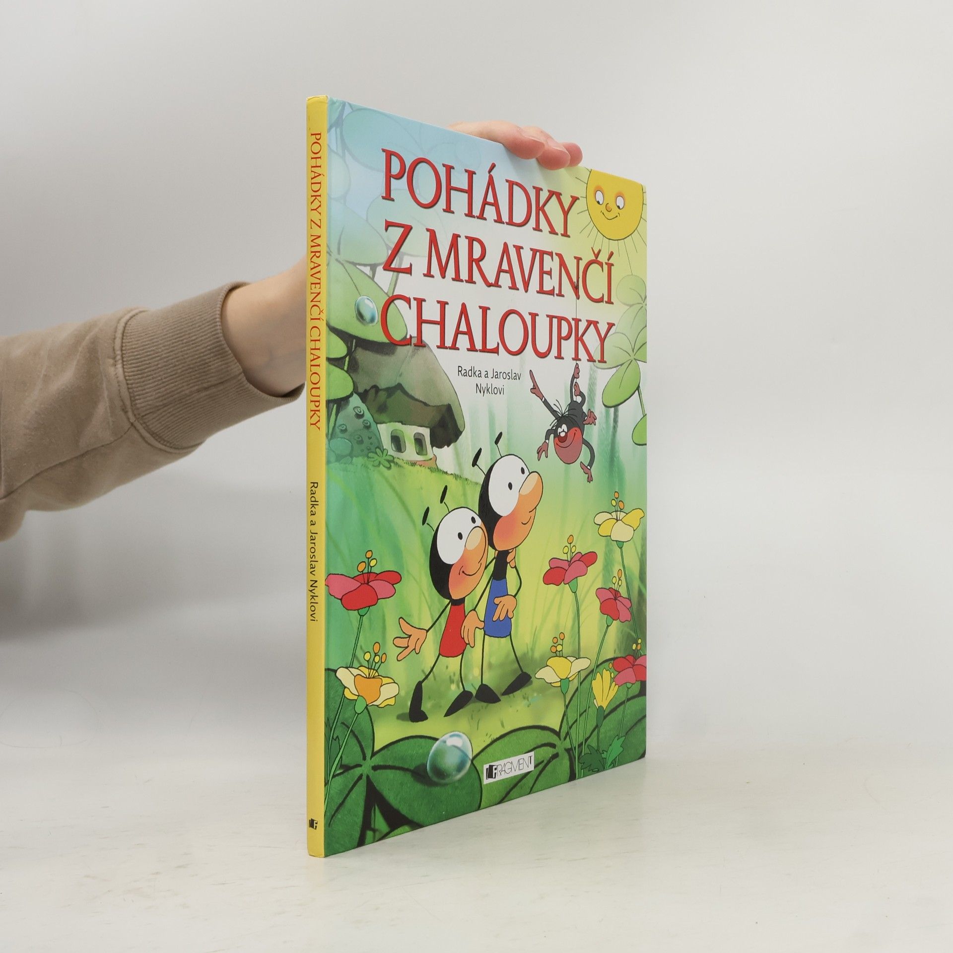 Radka Nyklová Pohádky z mravenčí chaloupky