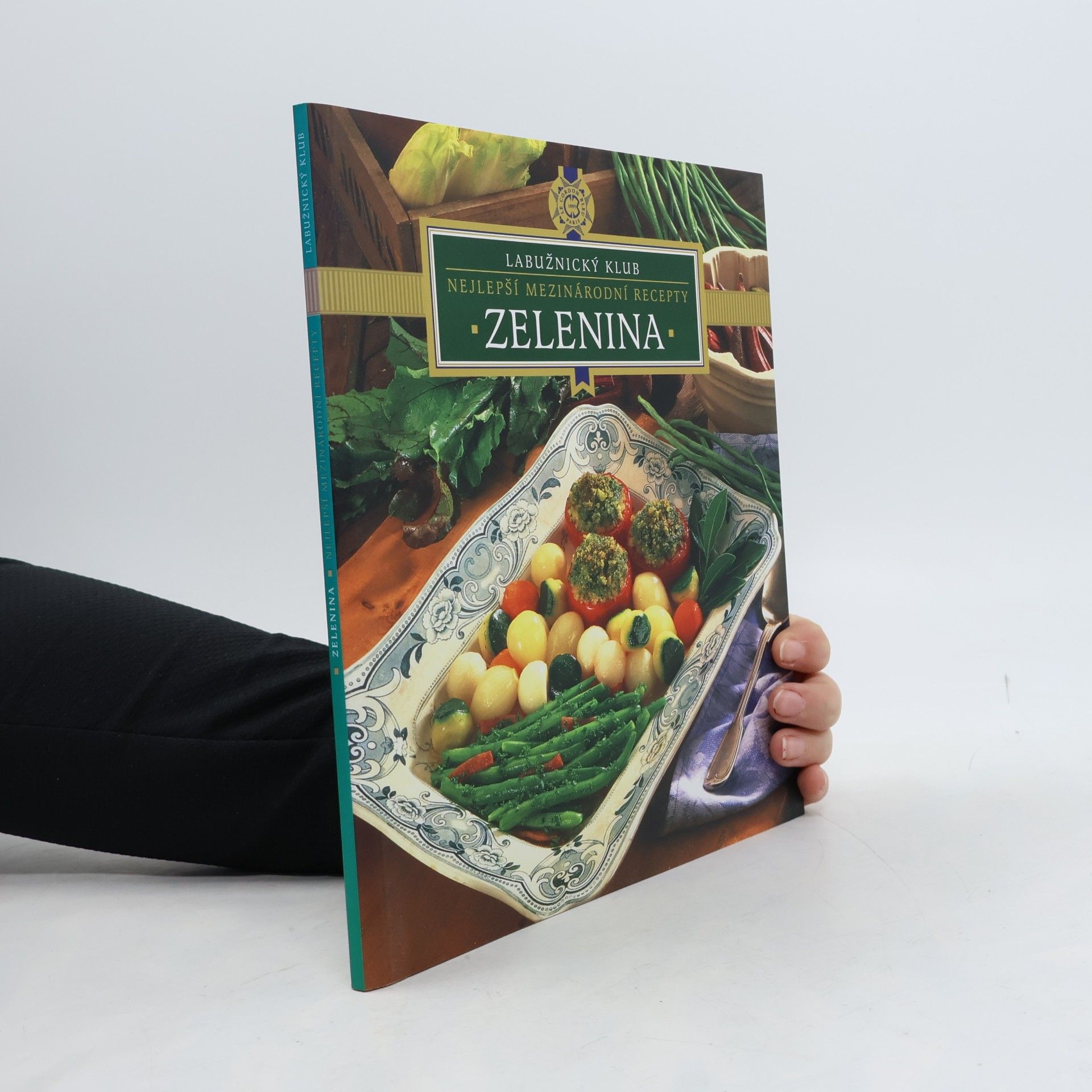 Zelenina : nejlepší mezinárodní recepty : labužnický klub