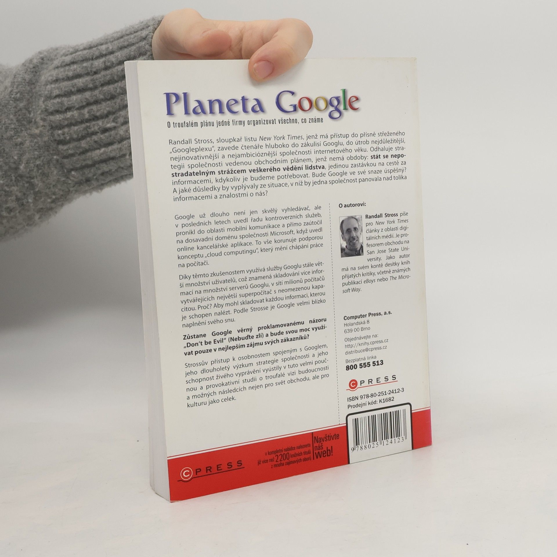 Randall Stross Planeta Google. O troufalém plánu jedné firmy organizovat všechno, co známe