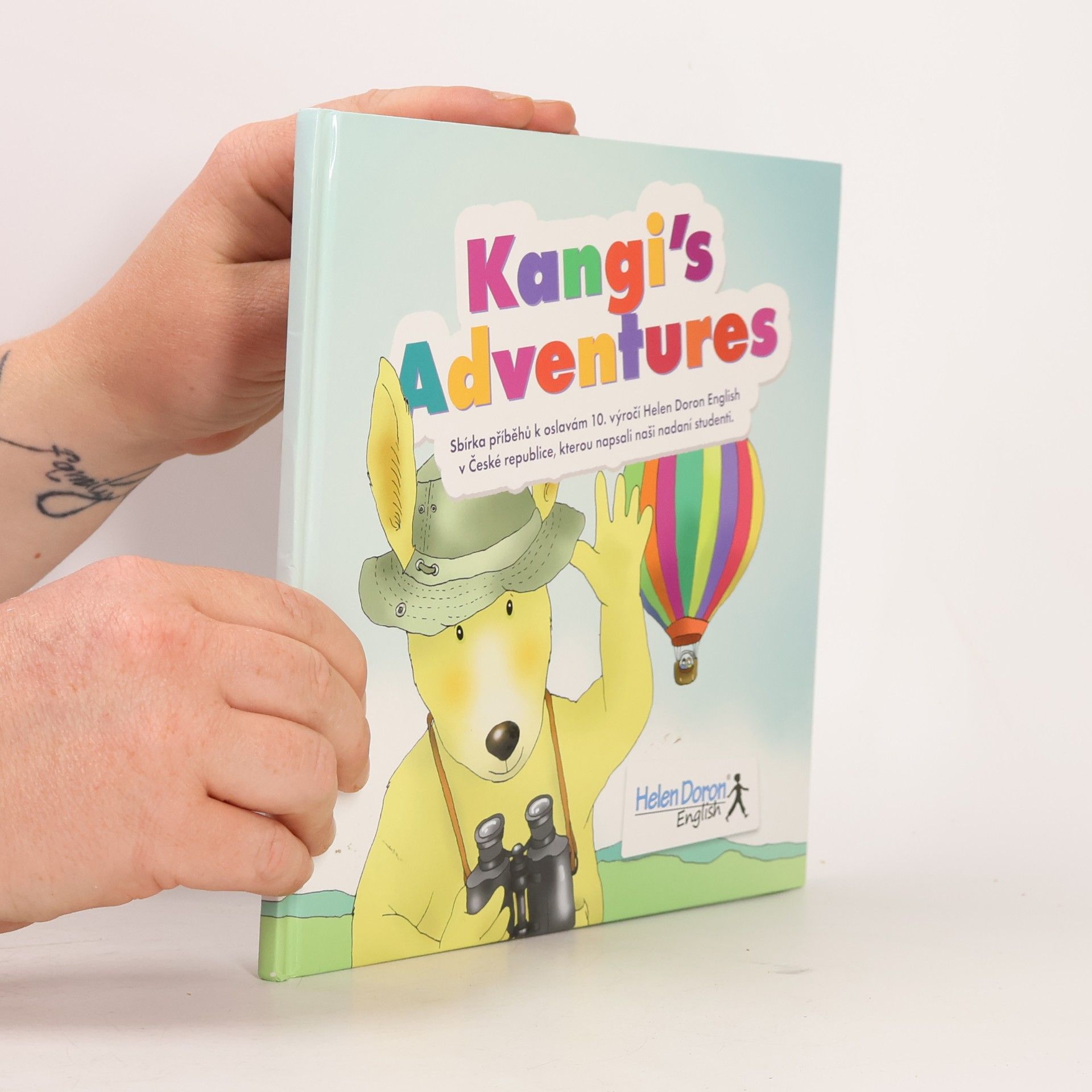 Kangi´s Adventures : sbírka příběhů k oslavám 10. výročí Helen Doron English v České republice, kterou napsali nadaní studenti