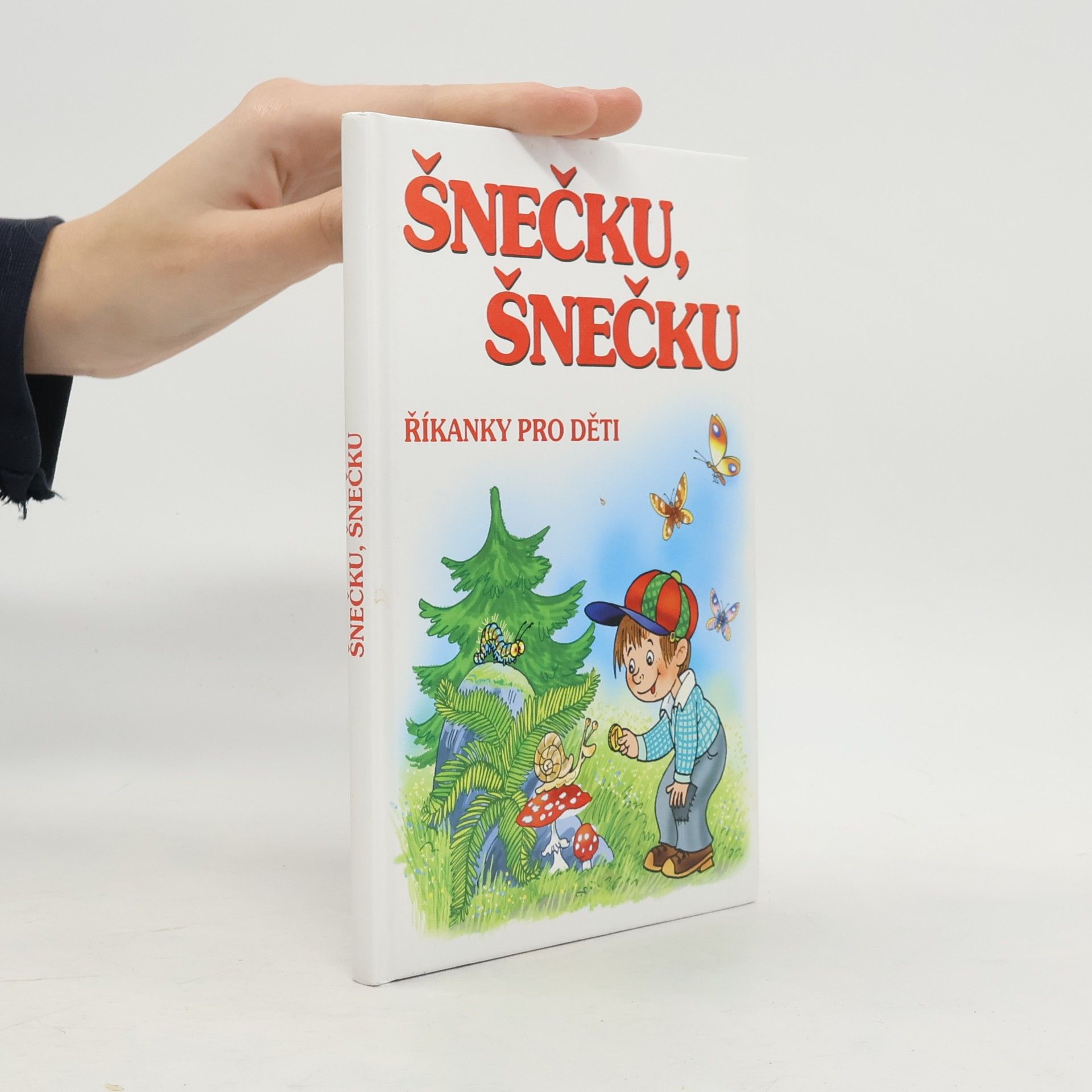 Šnečku, šnečku : říkanky pro děti