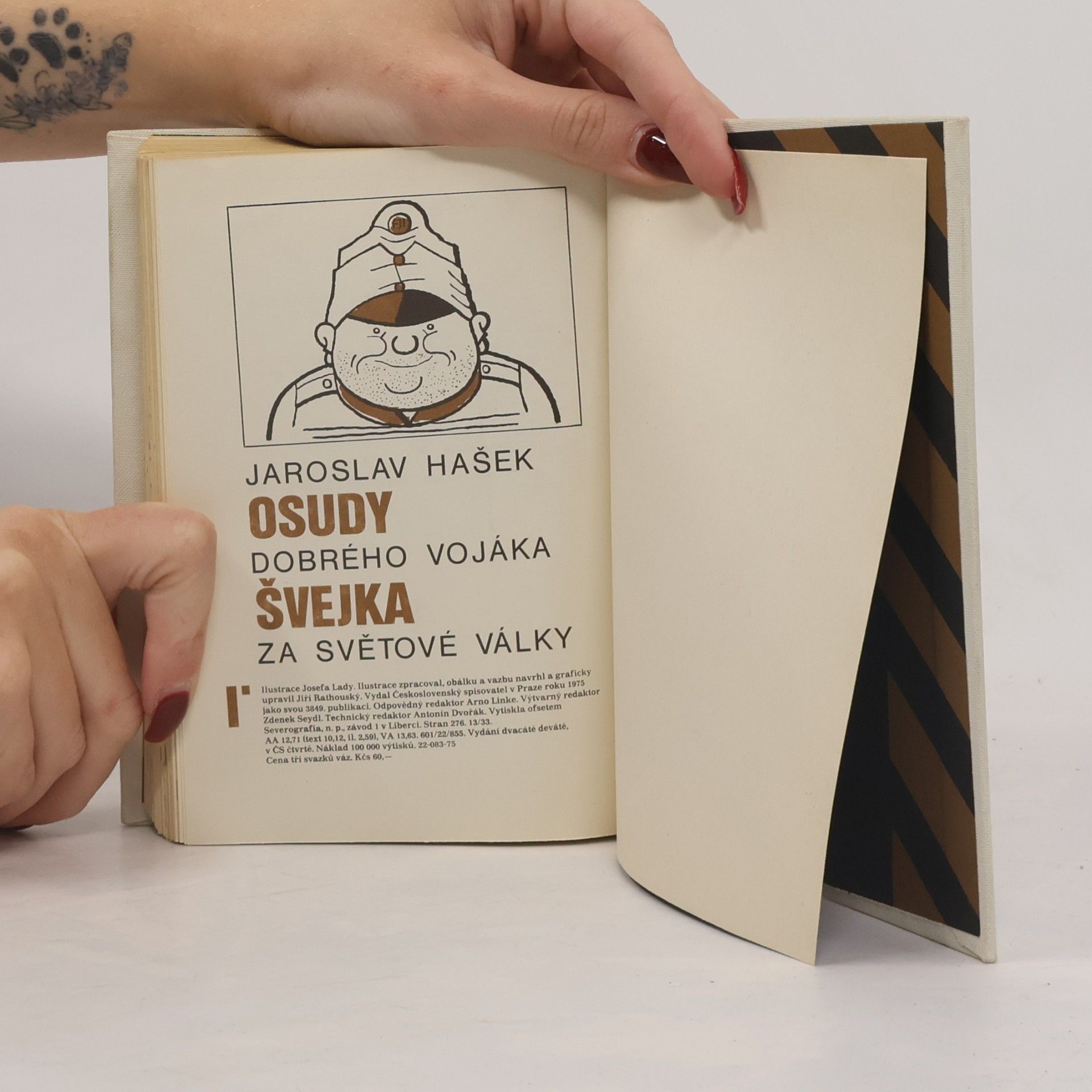 Jaroslav Hašek Osudy dobrého vojáka Švejka za světové války I.-IV.