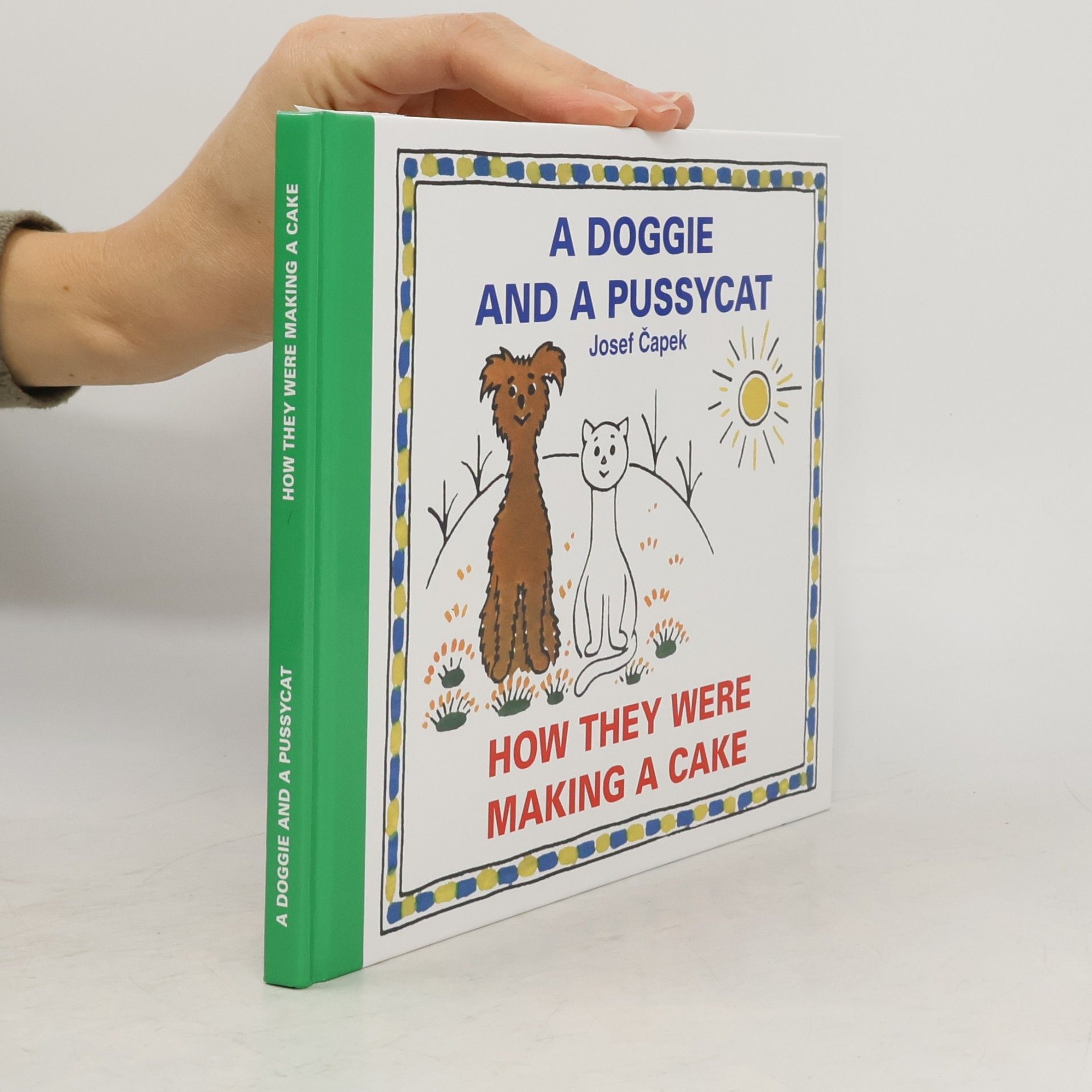 A doggie and a pussycat. How they were making a cake