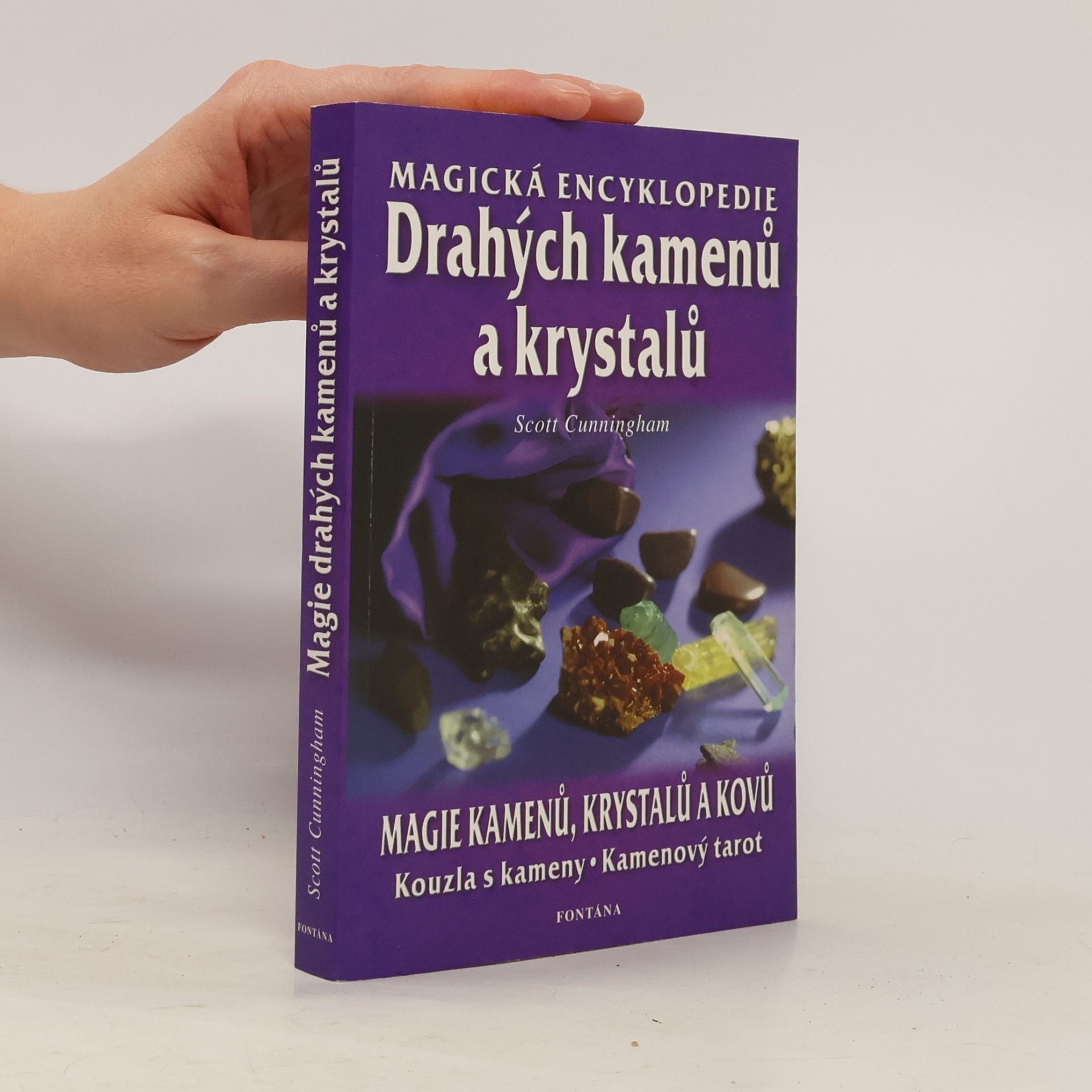Scott Cunningham Magická encyklopedie drahých kamenů a krystalů