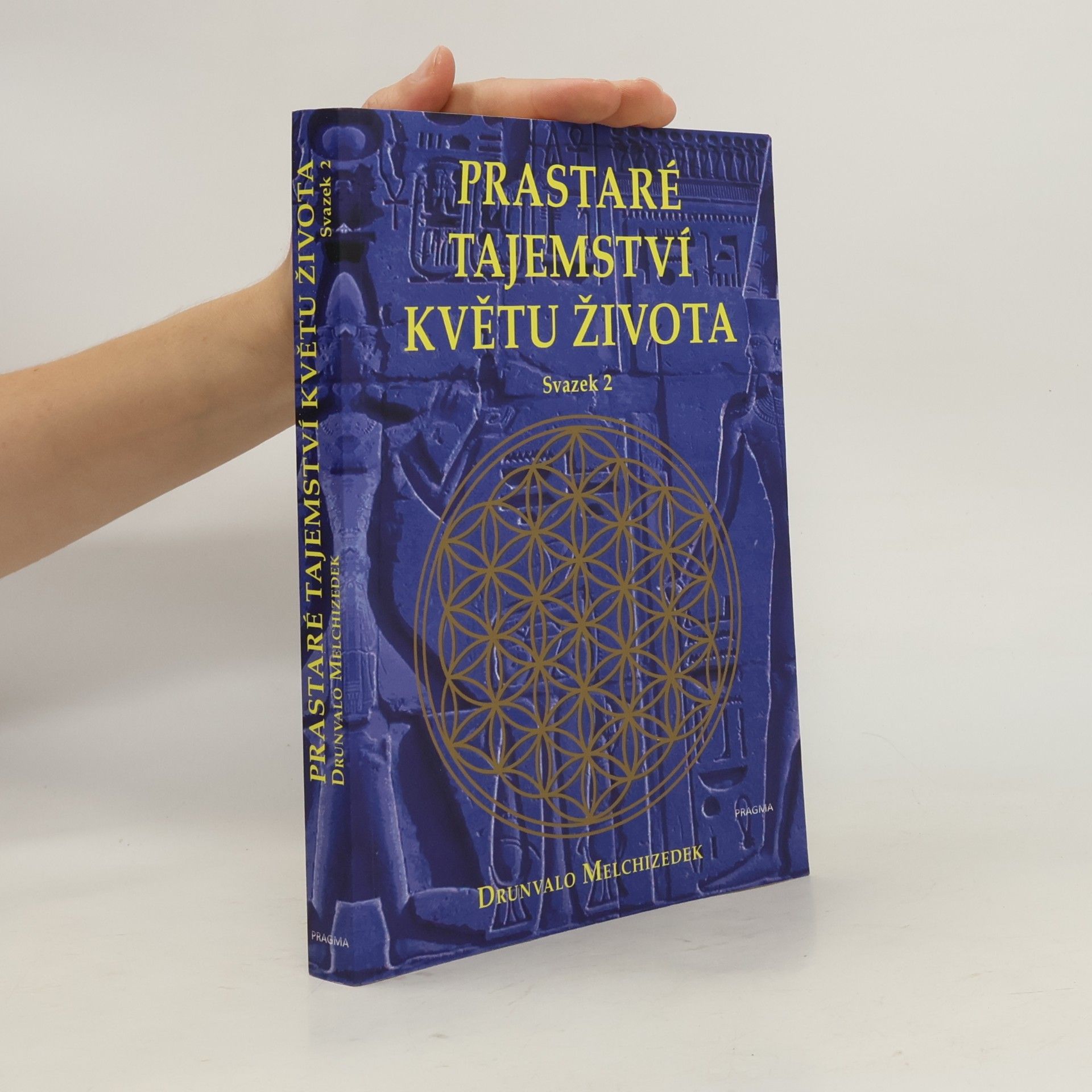 Prastaré tajemství květu života. Svazek 2