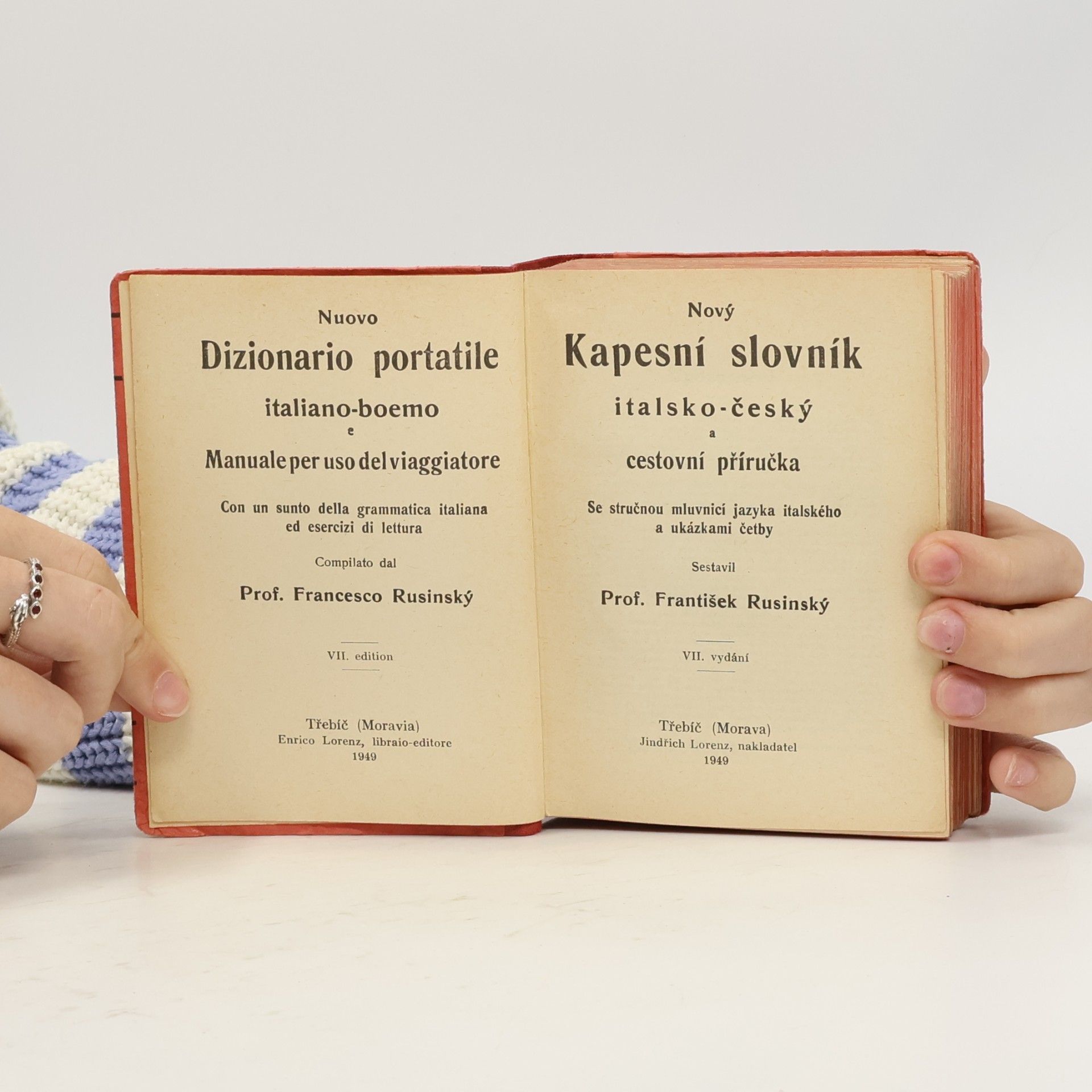 Rusinský František Nový kapesní slovník italsko-český a česko-italský a cestovní příručka. Nuovo dizionario portable italiano-boemo e boemo-italiano e manuale per uso