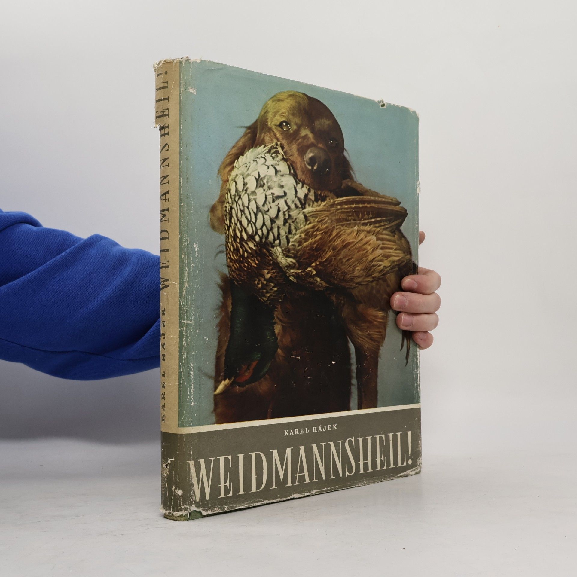 Weidmannsheil!