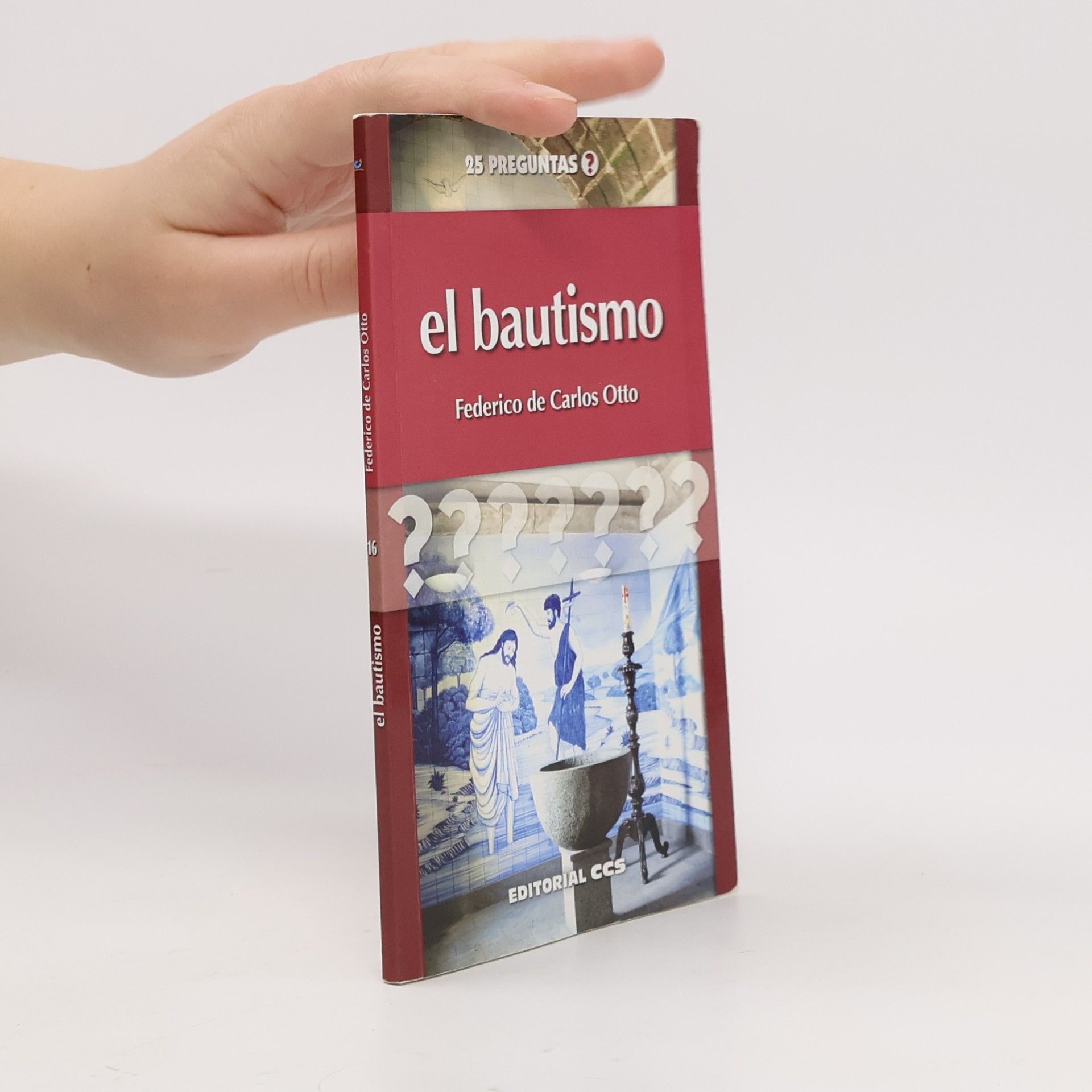 25 preguntas - 16: El bautismo