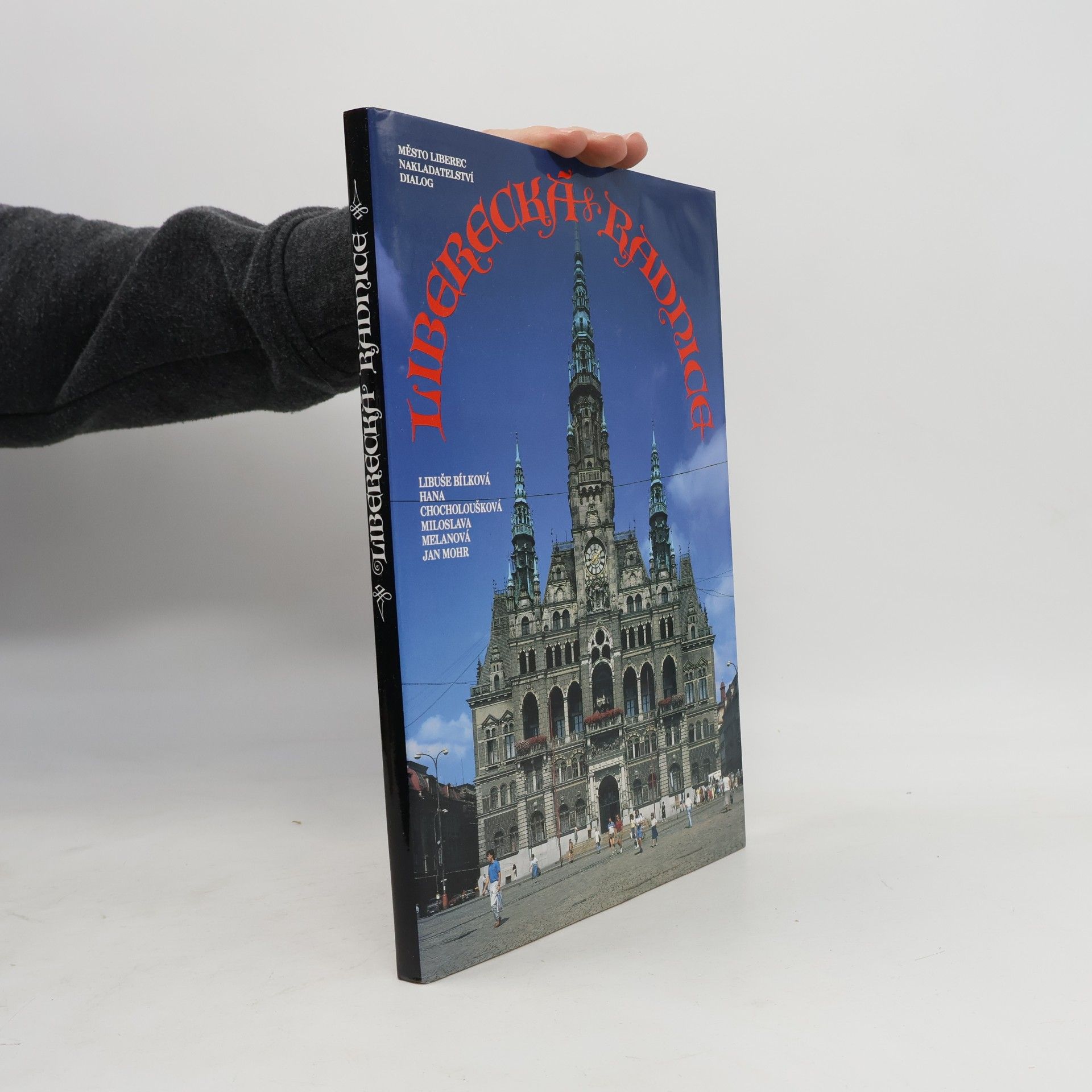 Collectif d'auteurs Liberecká radnice