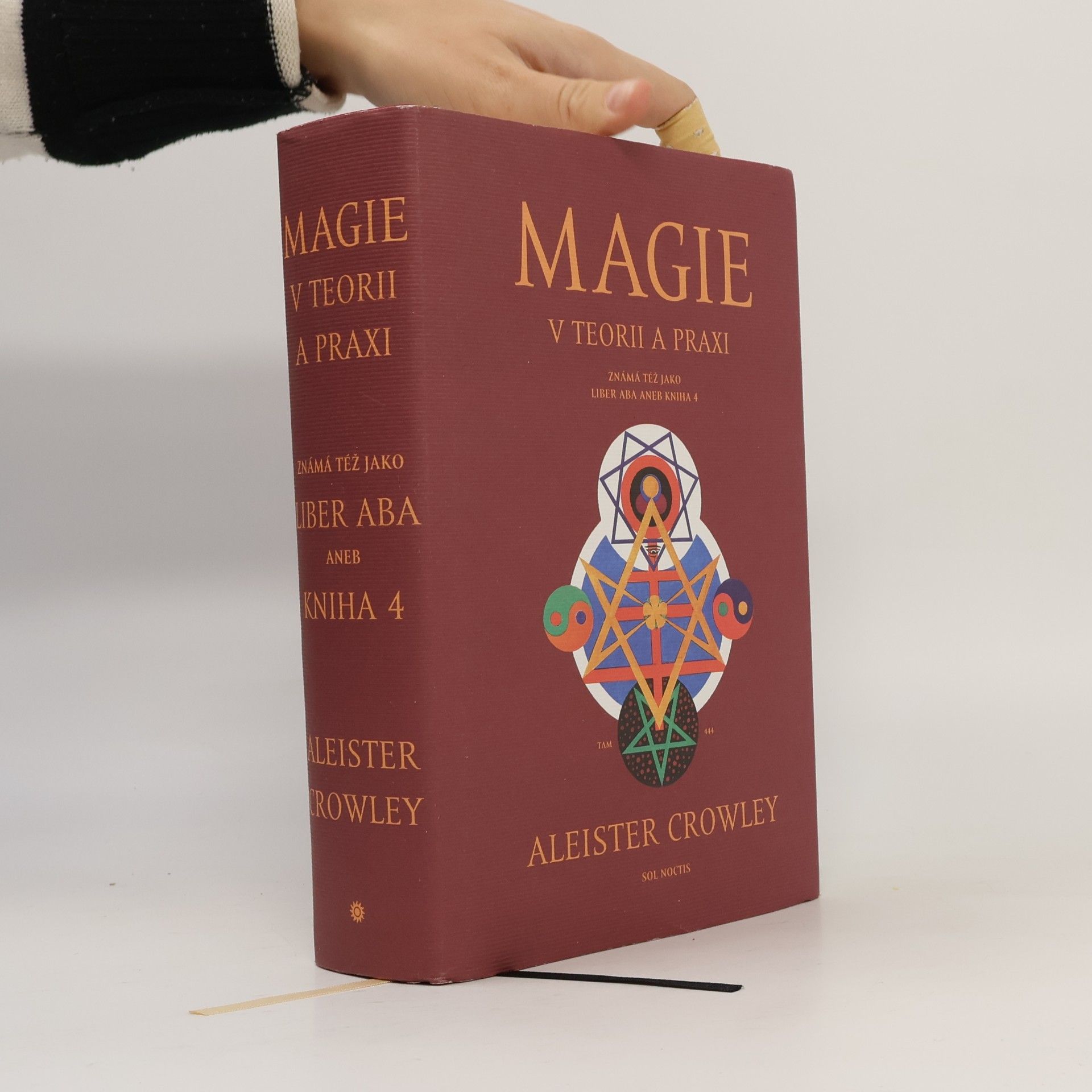 Magie v teorii a praxi : známá též jako Liber Aba, aneb Kniha 4